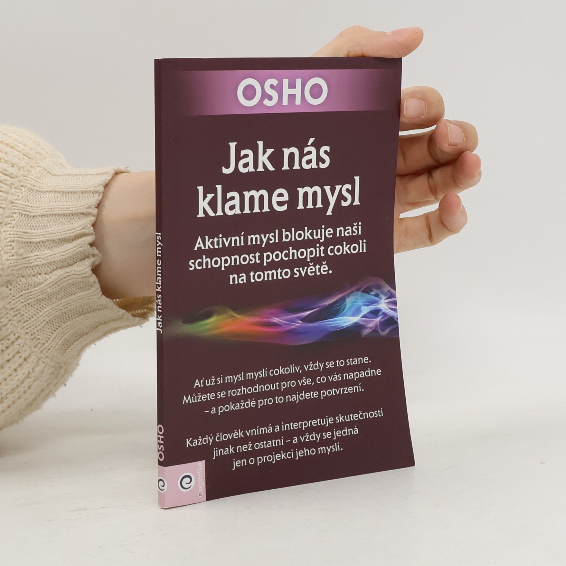 Jak nás klame mysl