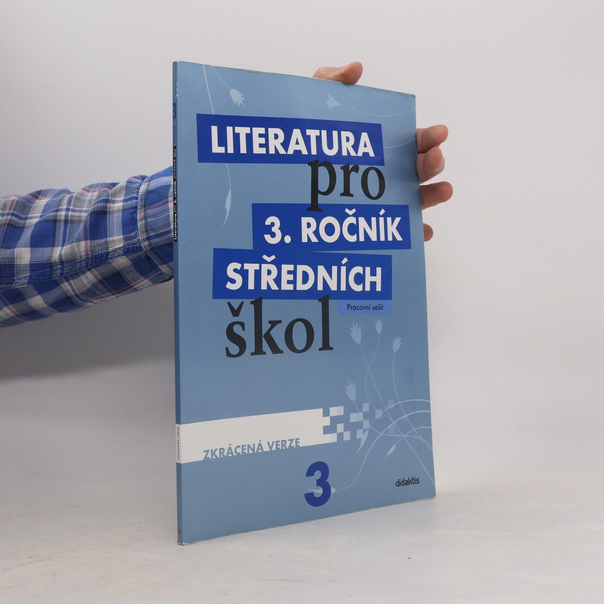 Literatura pro 3. ročník středních škol : zkrácená verze. Pracovní sešit
