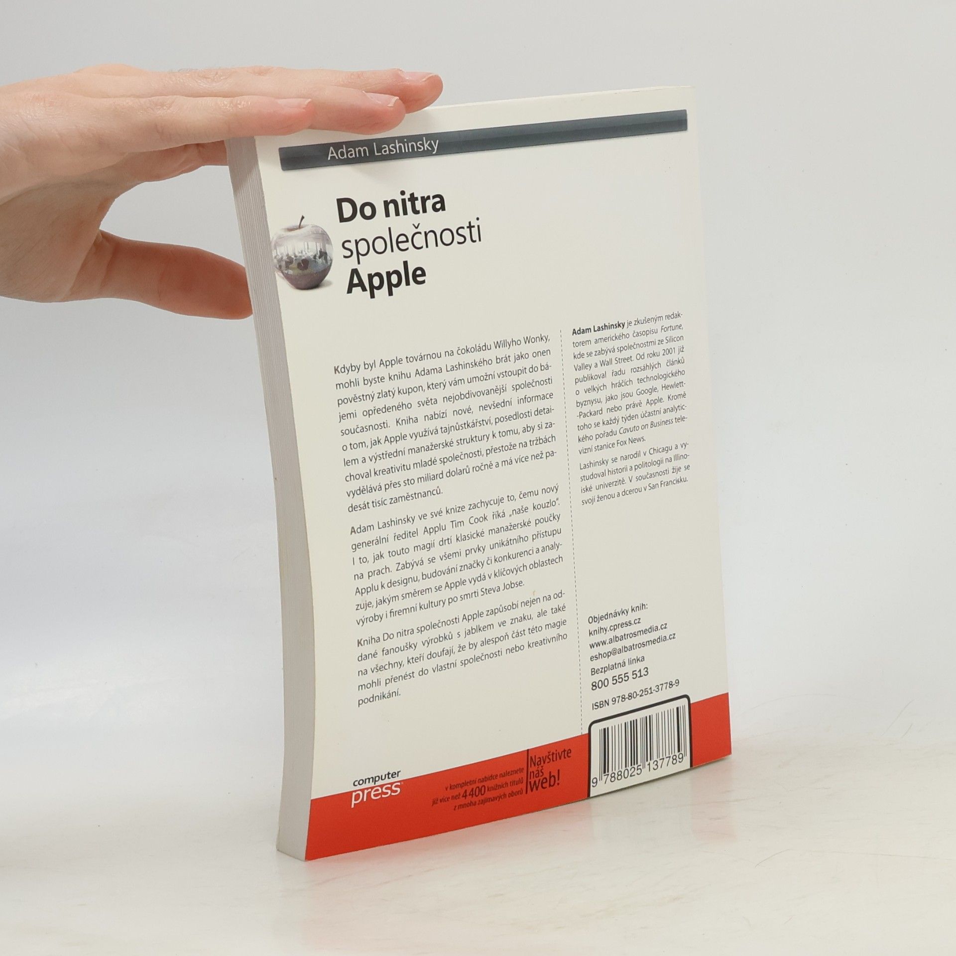 Adam Lashinsky Do nitra společnosti Apple: Jak skutečně funguje nejobdivovanější firma světa