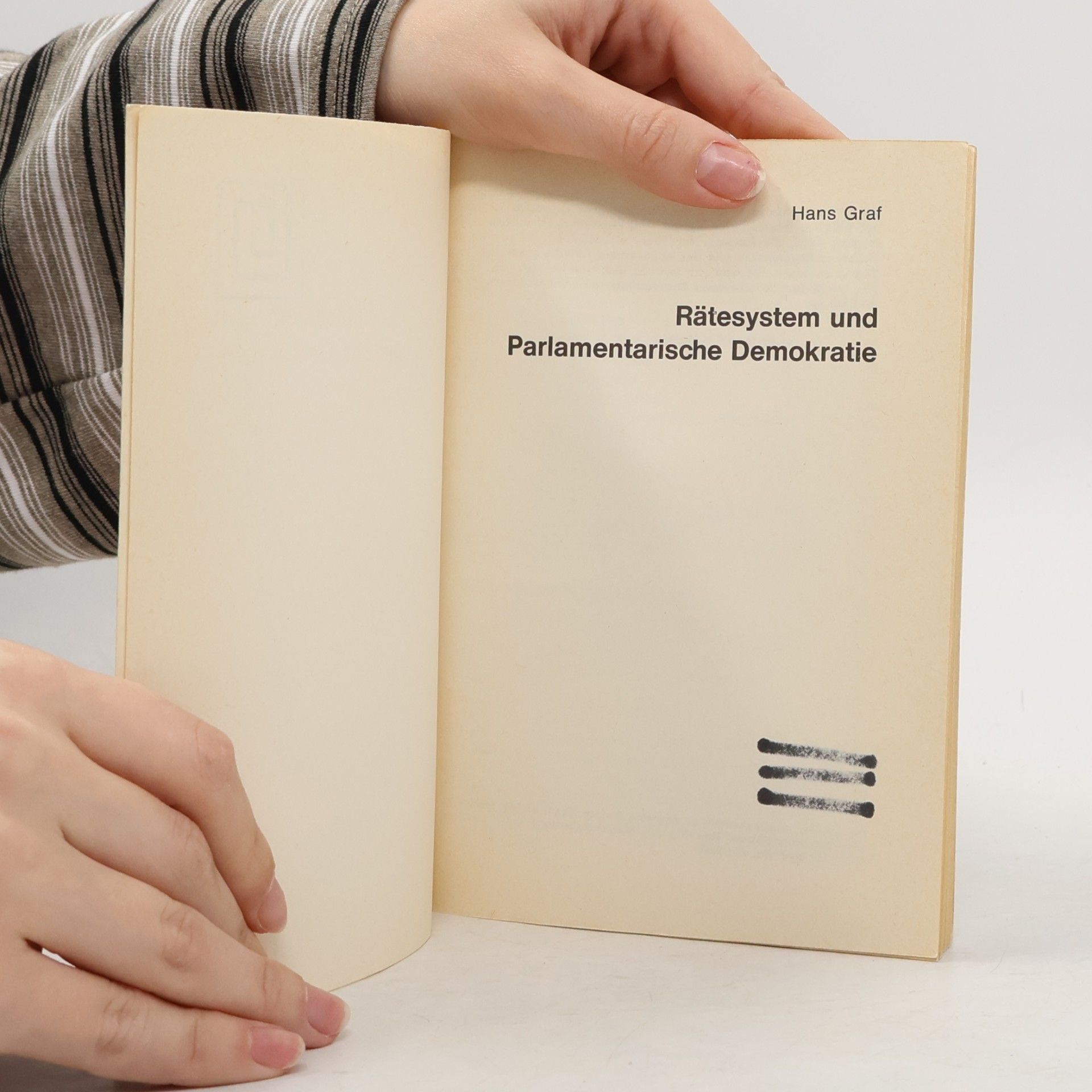 Hans Graf Rätesystem und parlamentarische Demokratie