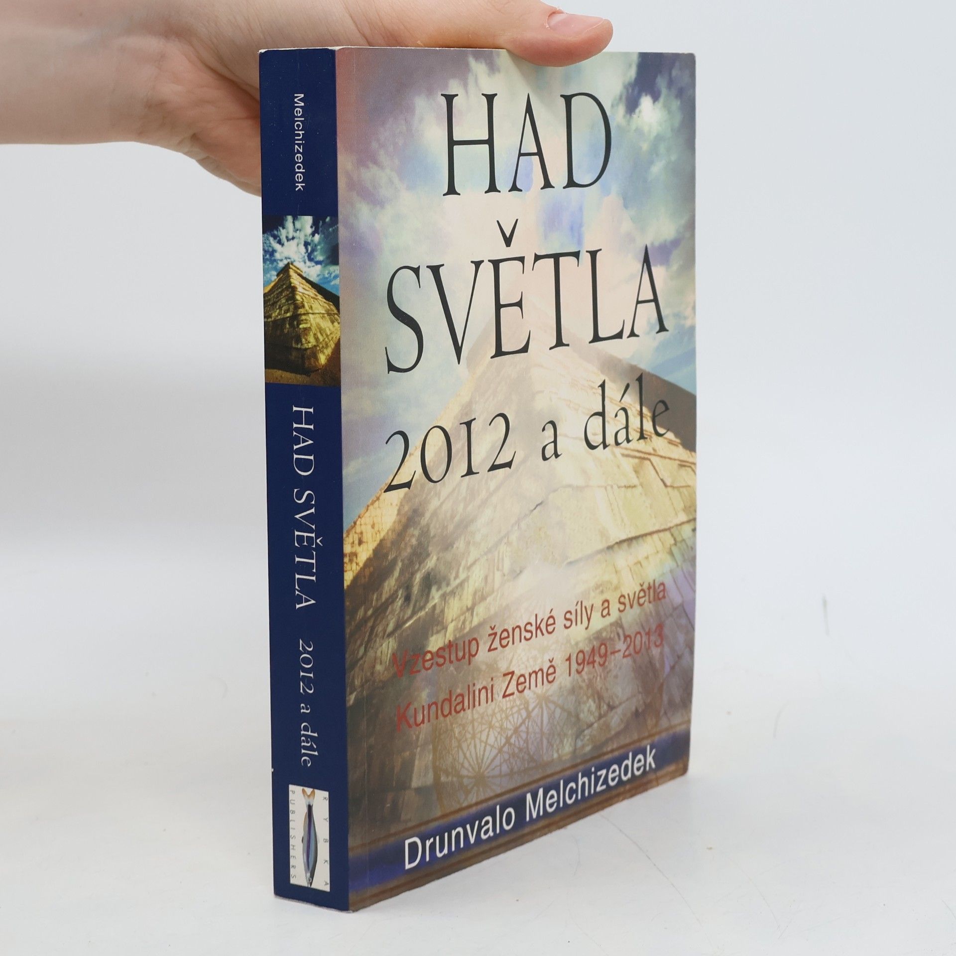 Drunvalo Melchizedek Had Světla 2012 a dále: Vzestup ženské síly a světla