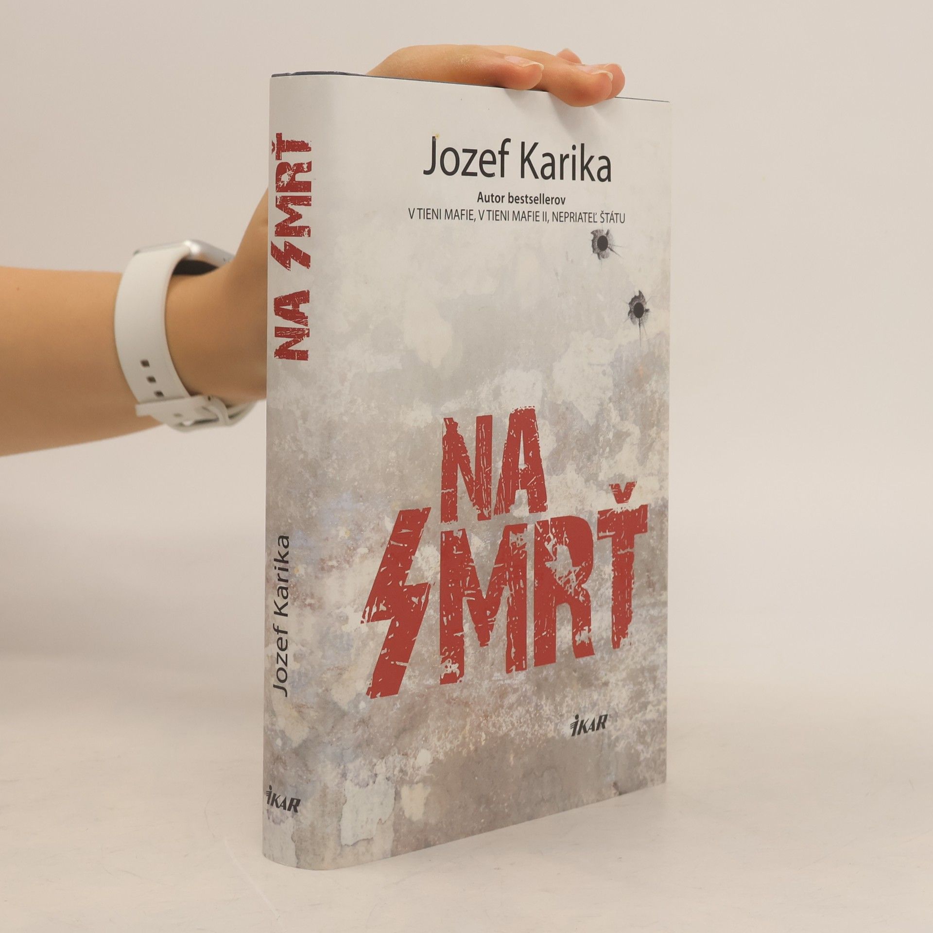 Jozef Karika Na smrť I.