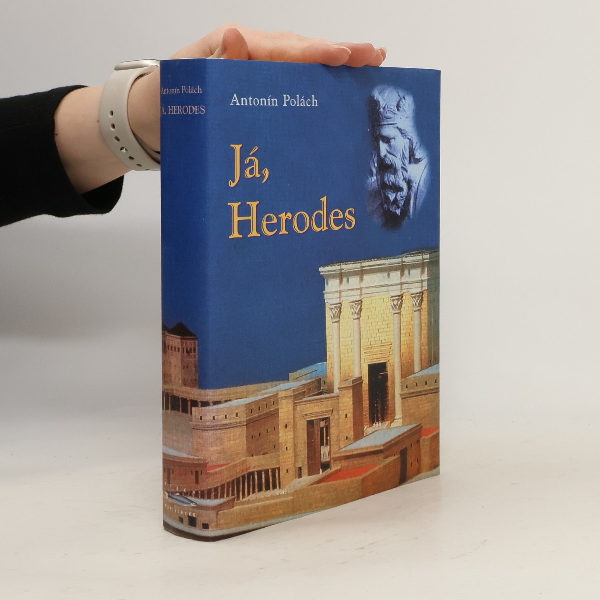 Antonín Polách Já, Herodes
