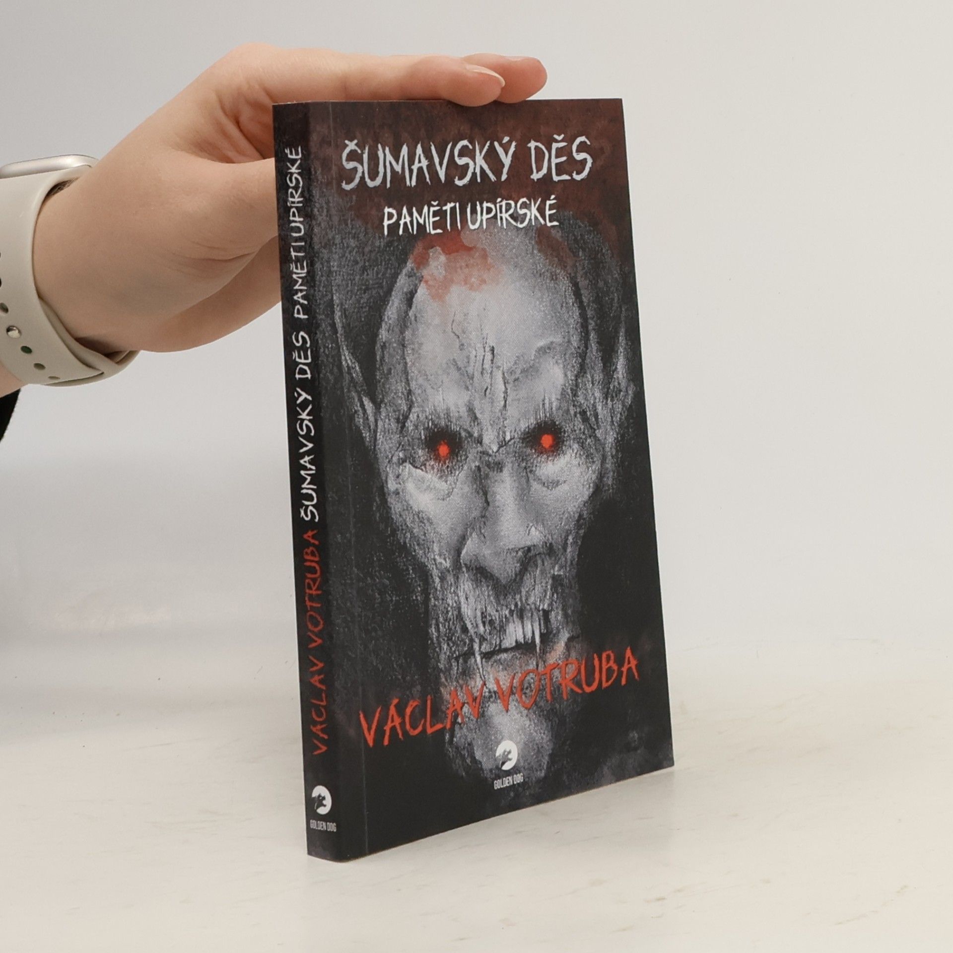 Václav Votruba Šumavský Děs: Paměti upírské