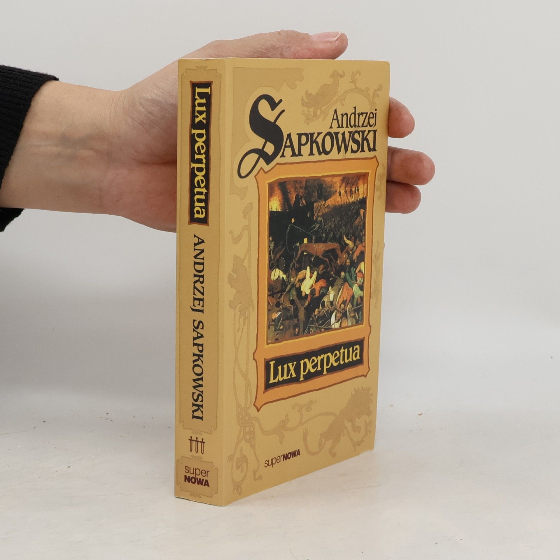 Andrzej Sapkowski Lux Perpetua Tom 3