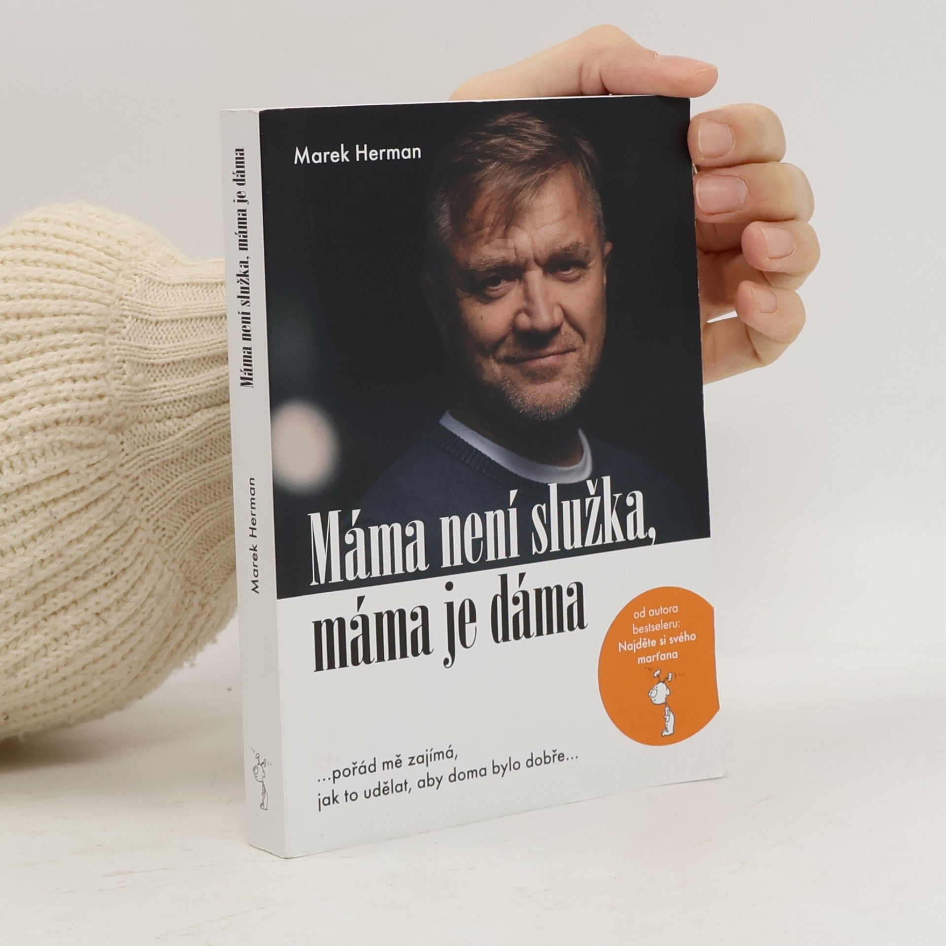 Marek Herman Máma není služka, máma je dáma