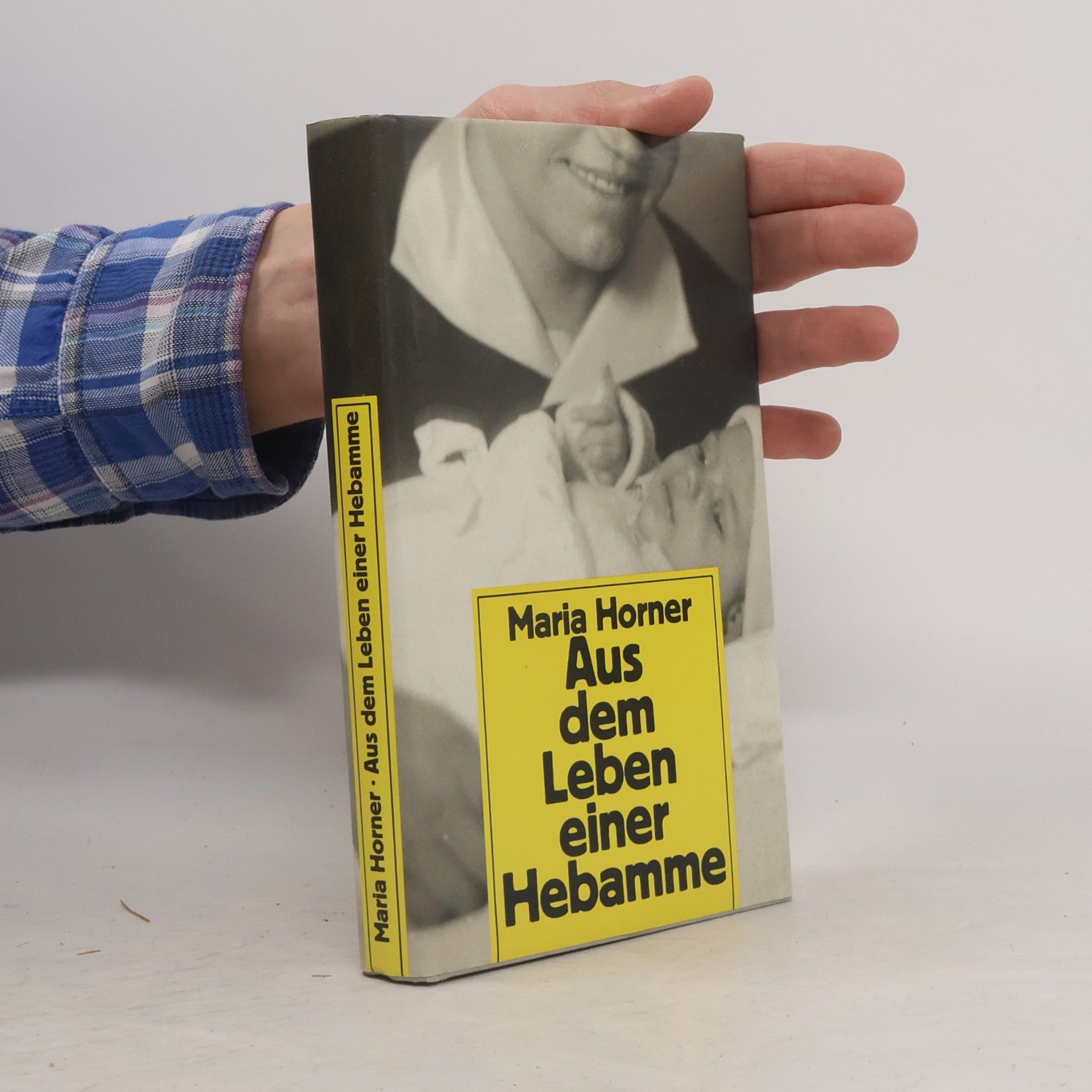 Maria Horner Aus dem Leben einer Hebamme