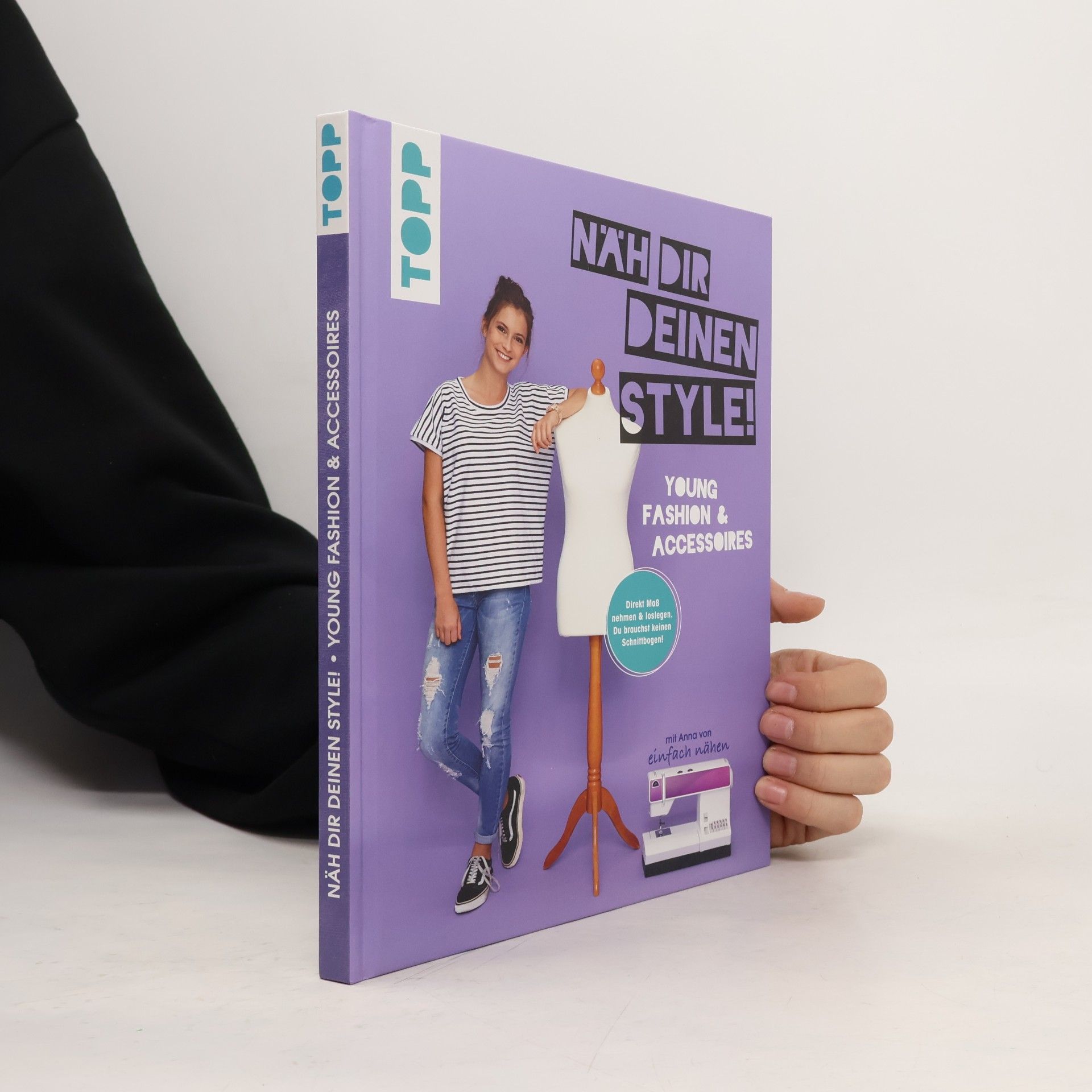 Näh dir deinen Style! Young Fashion & Accessoires