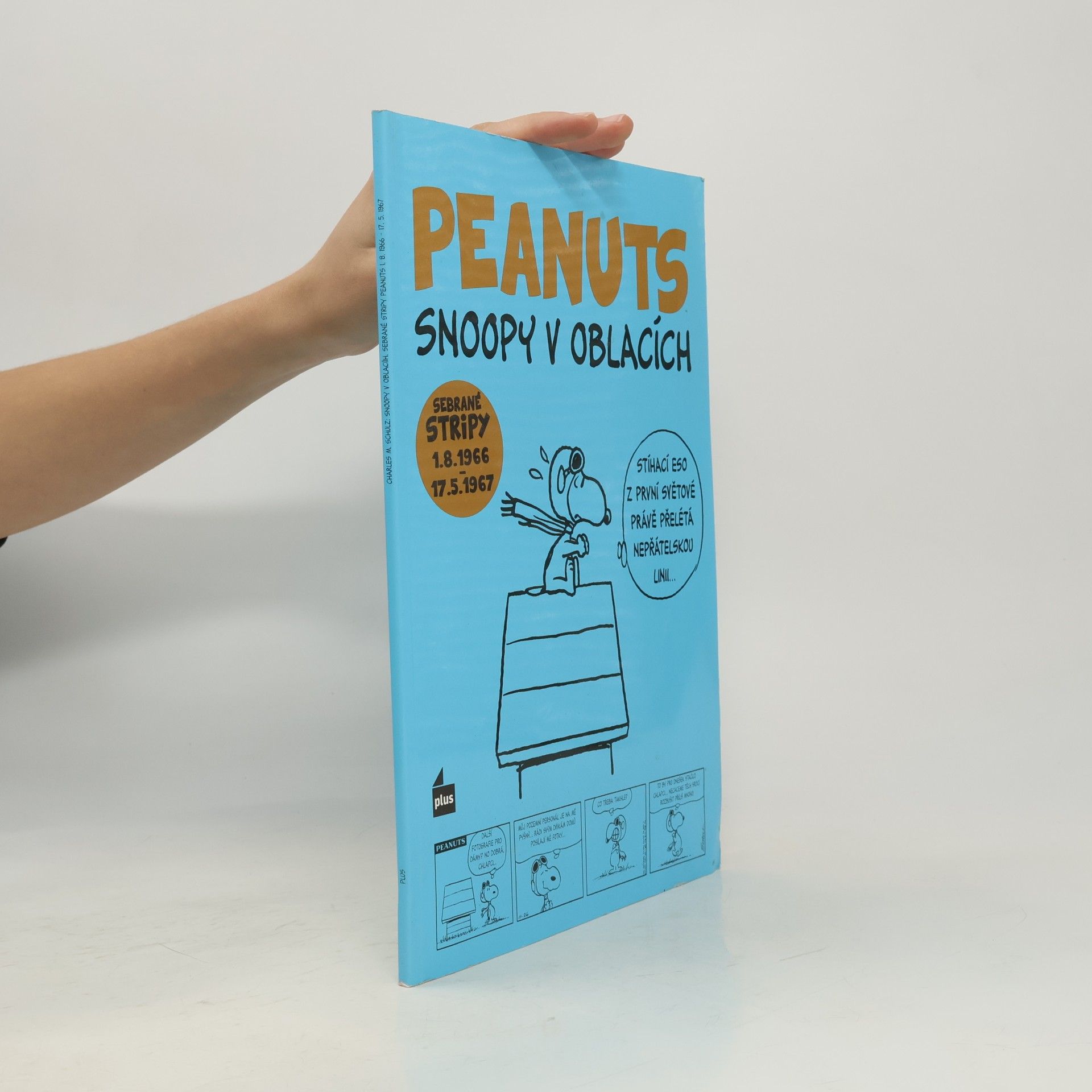 Charles M. Schulz Peanuts. Snoopy v oblacích. Sebrané stripy 1.8.1966-17.5.1967