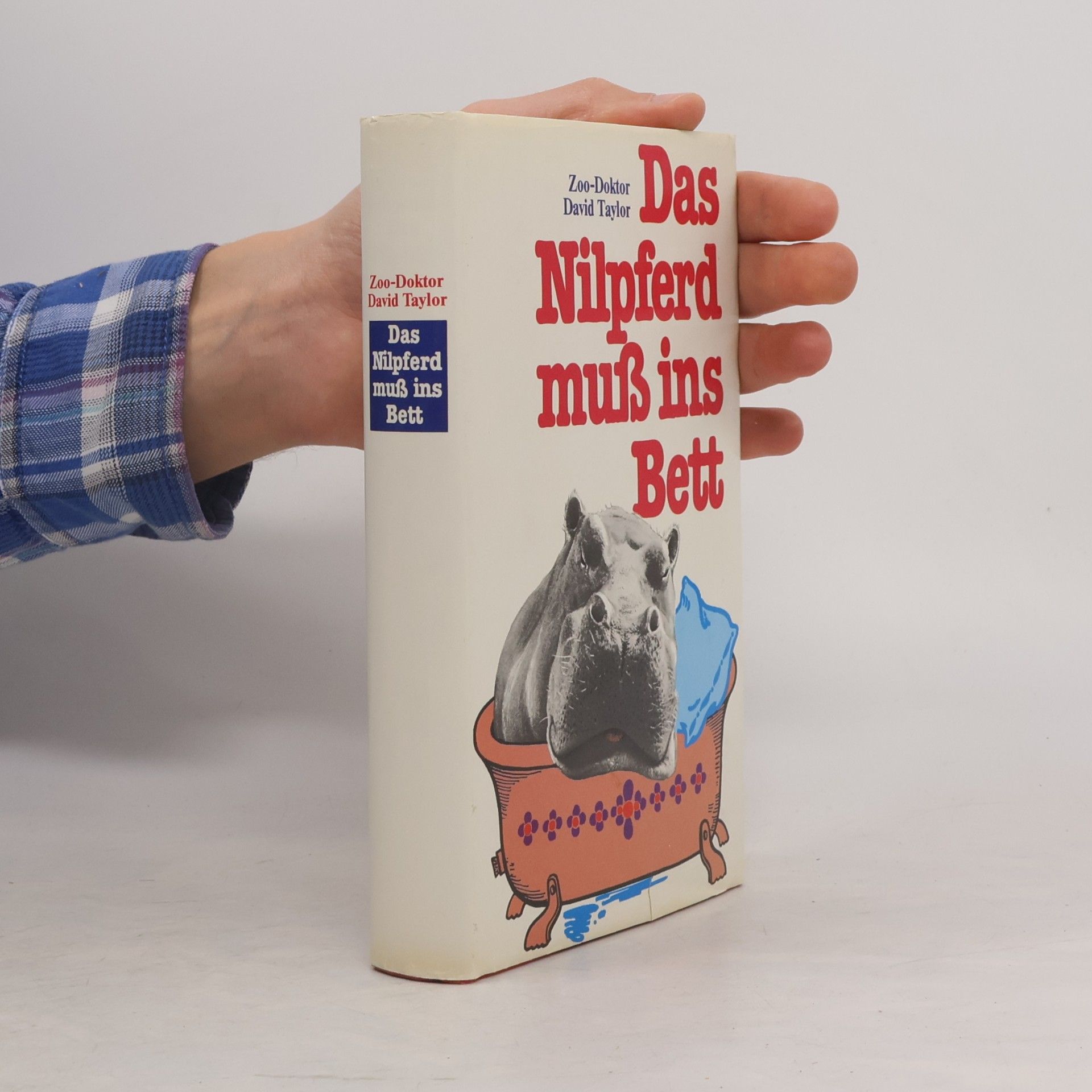 David Conrad Taylor Das Nilpferd muß ins Bett