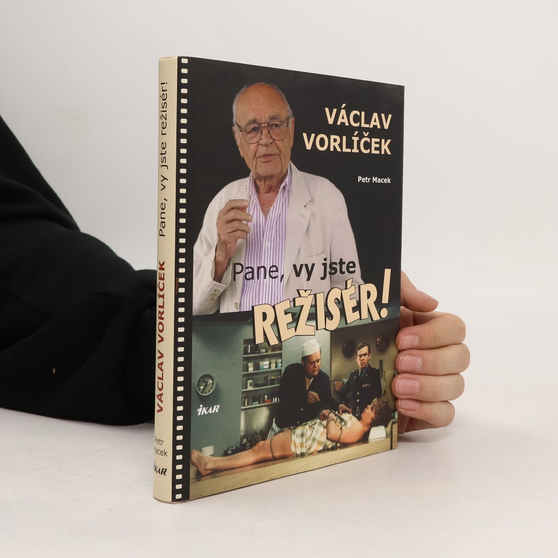Petr Macek Václav Vorlíček - Pane, vy jste režisér!