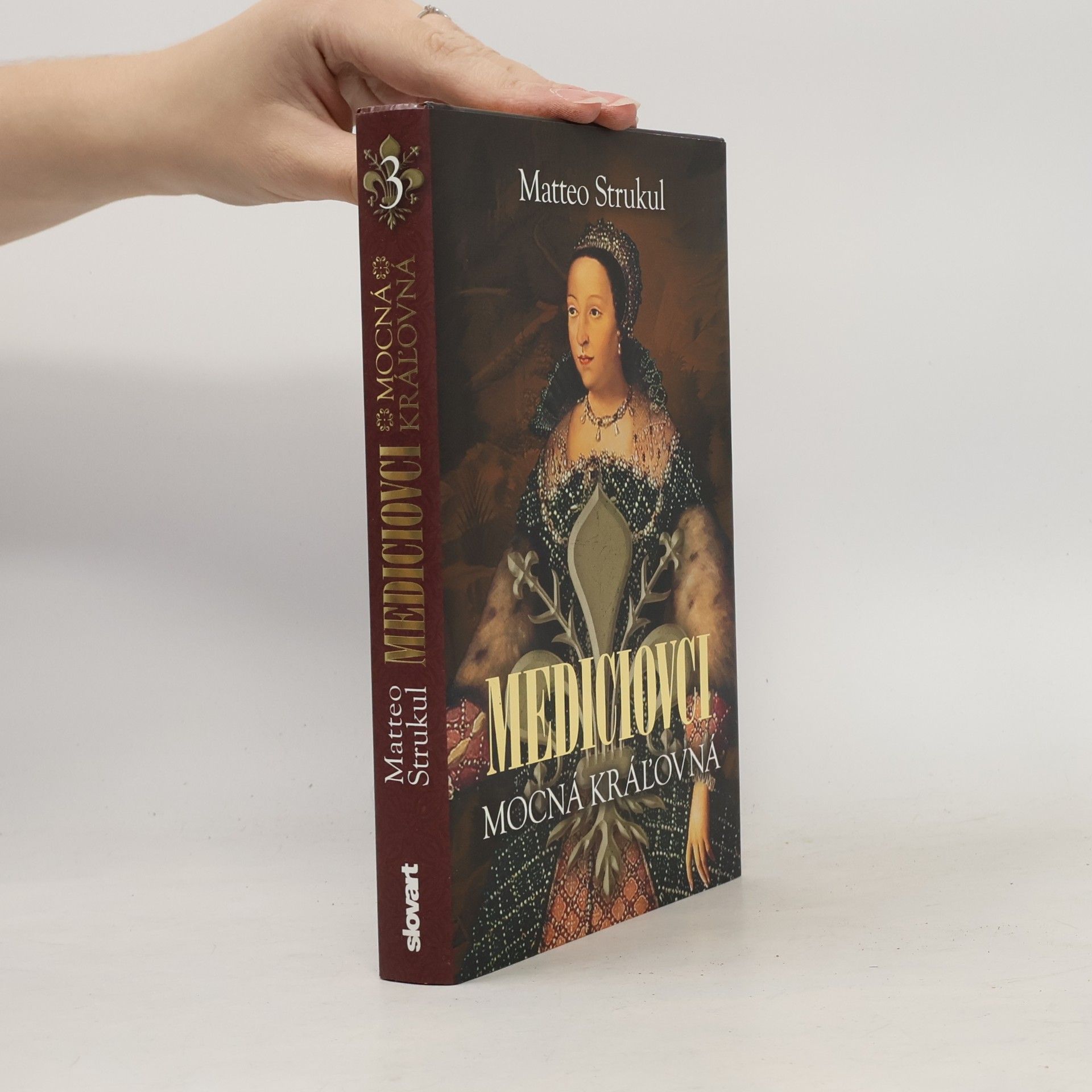 Matteo Strukul Mediciovci: Mocná kráľovná