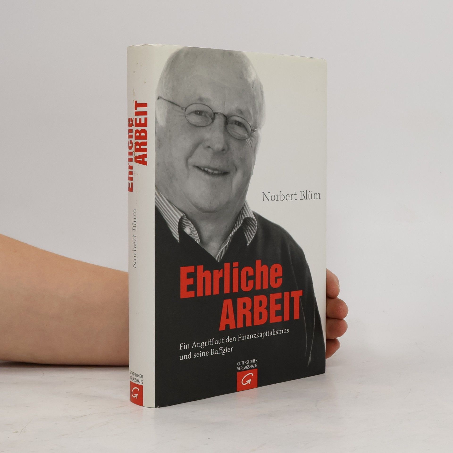 Norbert Blüm Ehrliche Arbeit
