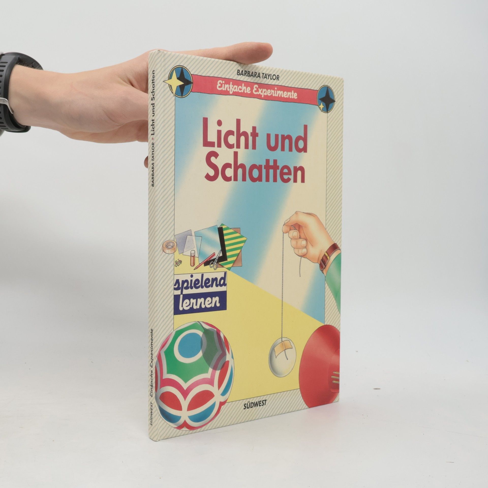 Licht und Schatten. Einfache Experimente
