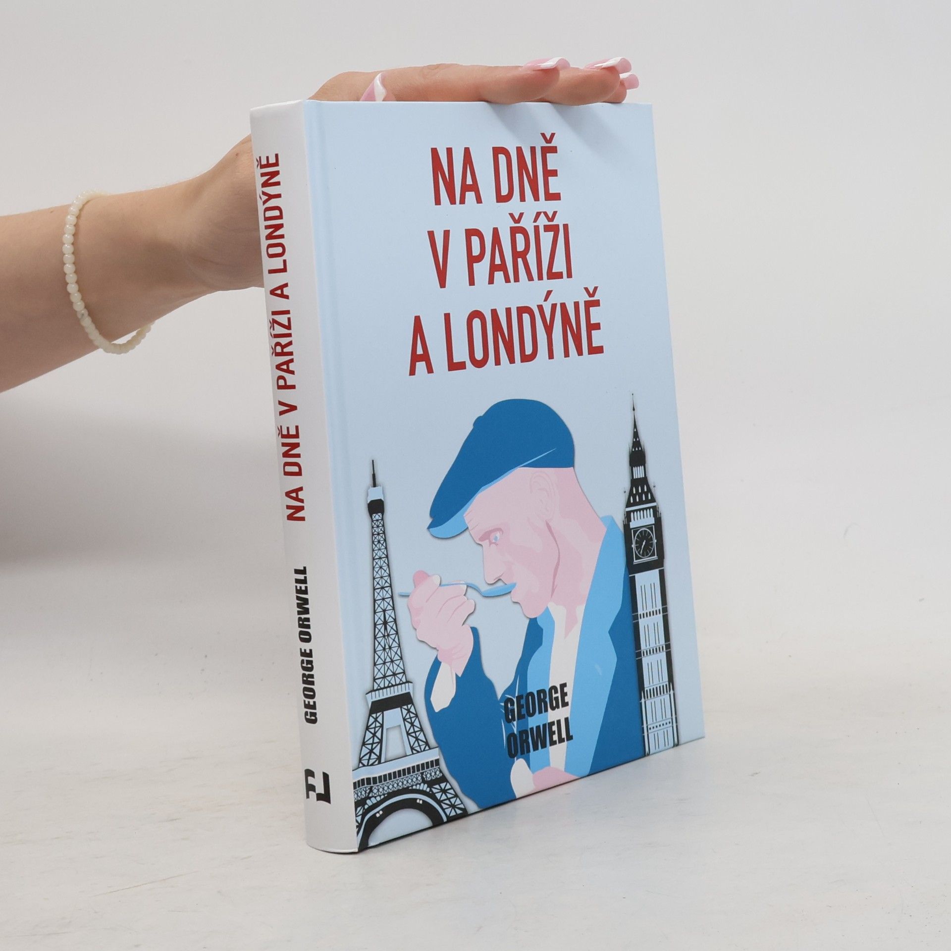 George Orwell Na dně v Paříži a Londýně