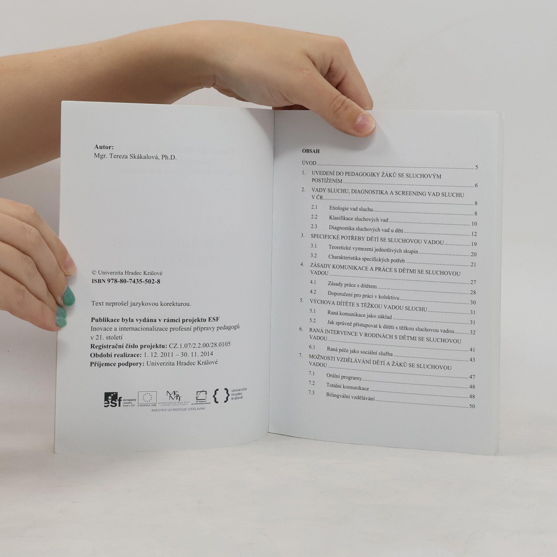 Tereza Skákalová Uvedení do pedagogiky žáků se sluchovým postižením