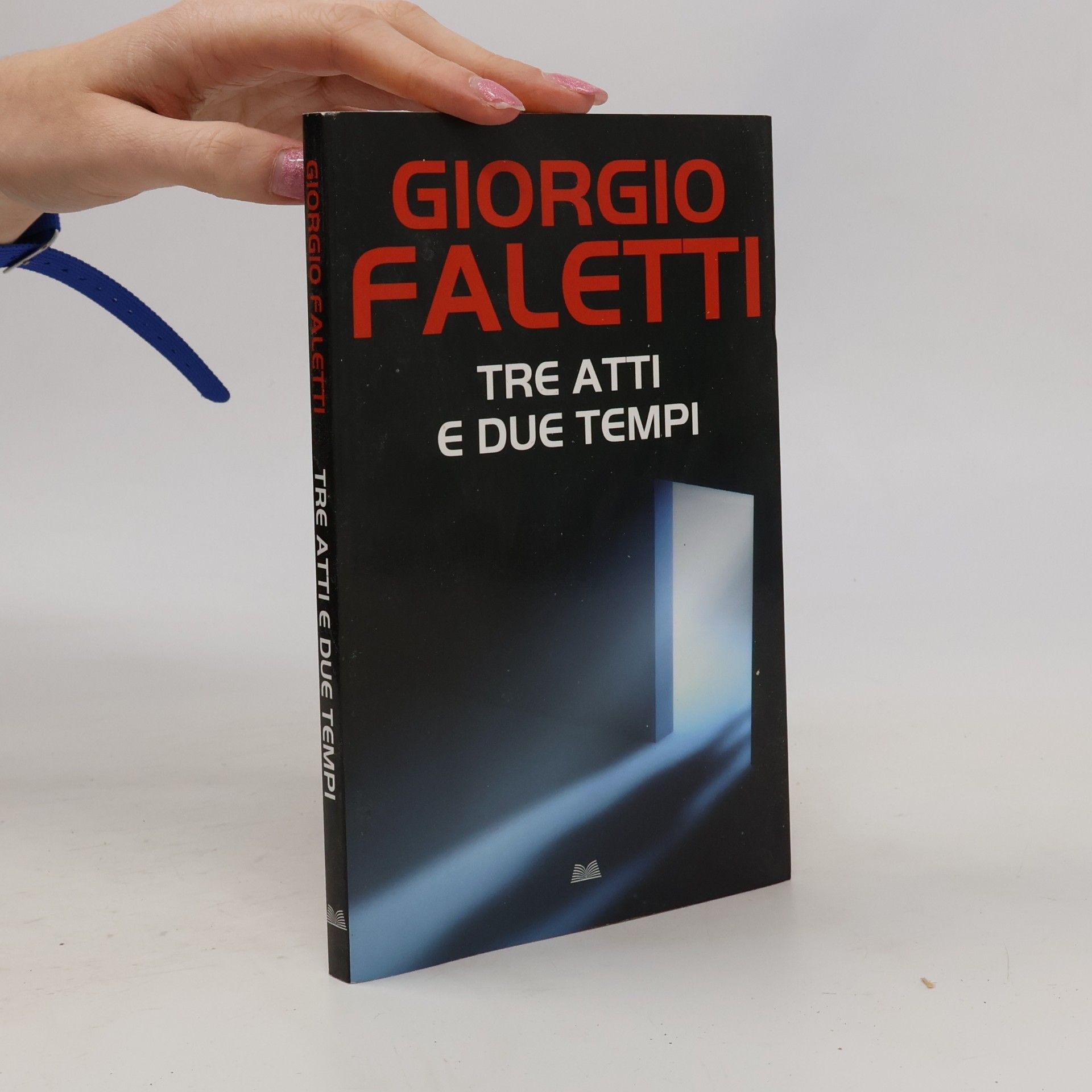 Tre Atti E Due Tempi