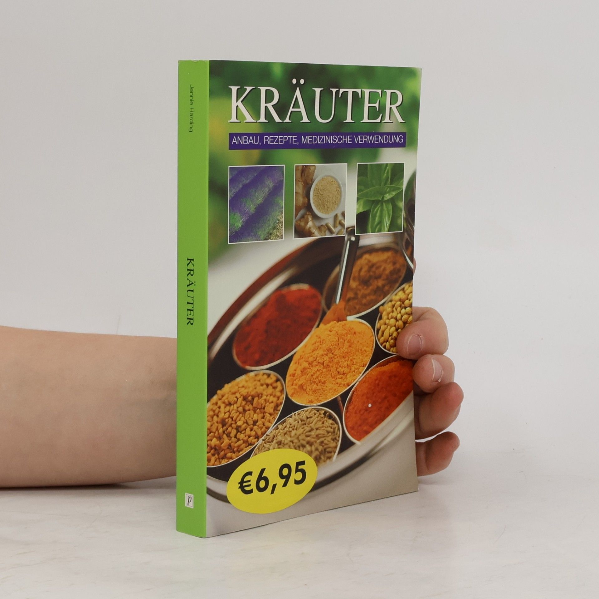 Kolektiv autorů Kräuter - Anbau, Rezepte, medizinische Verwendung
