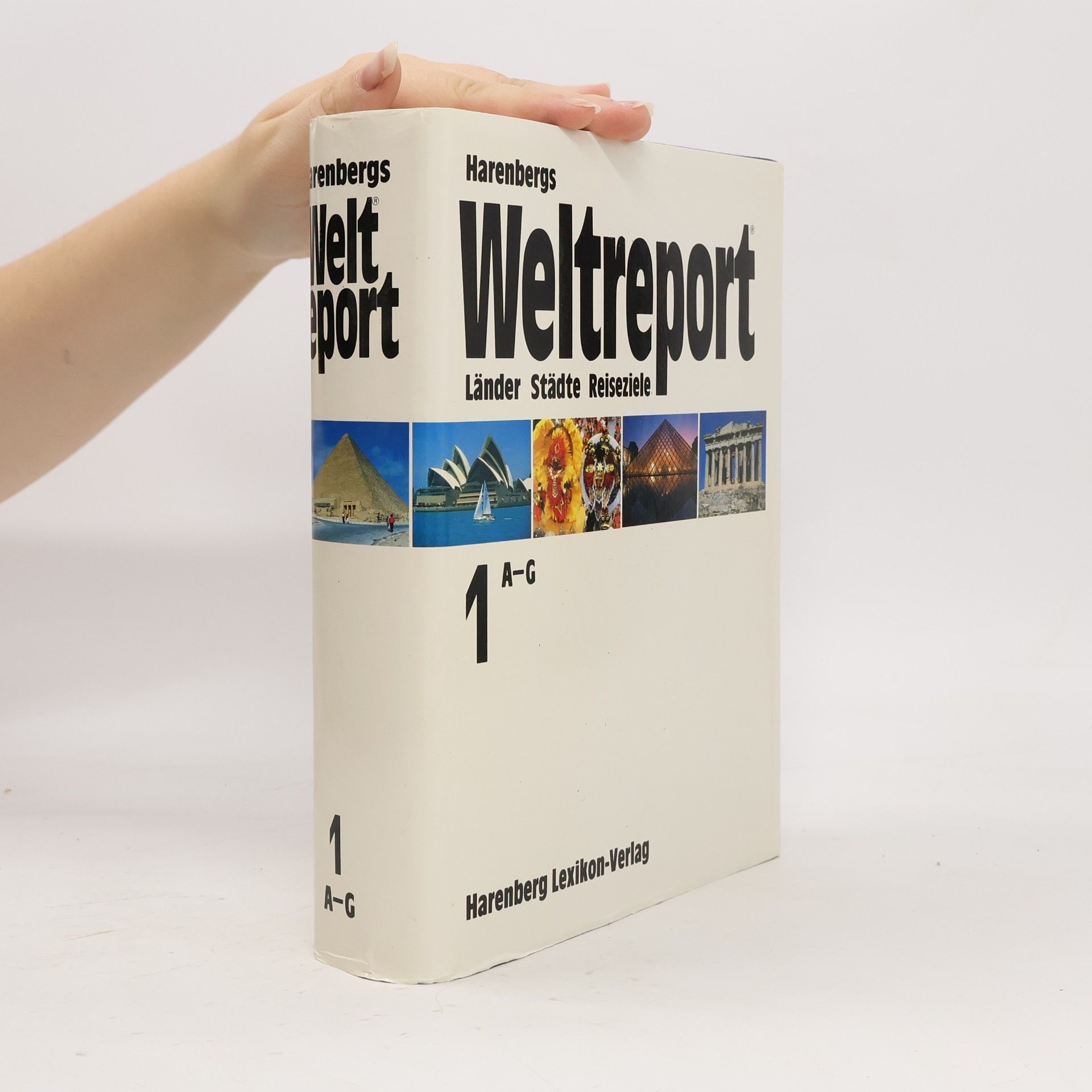 Autorenkollektiv Harenbergs Weltreport 1. A-G