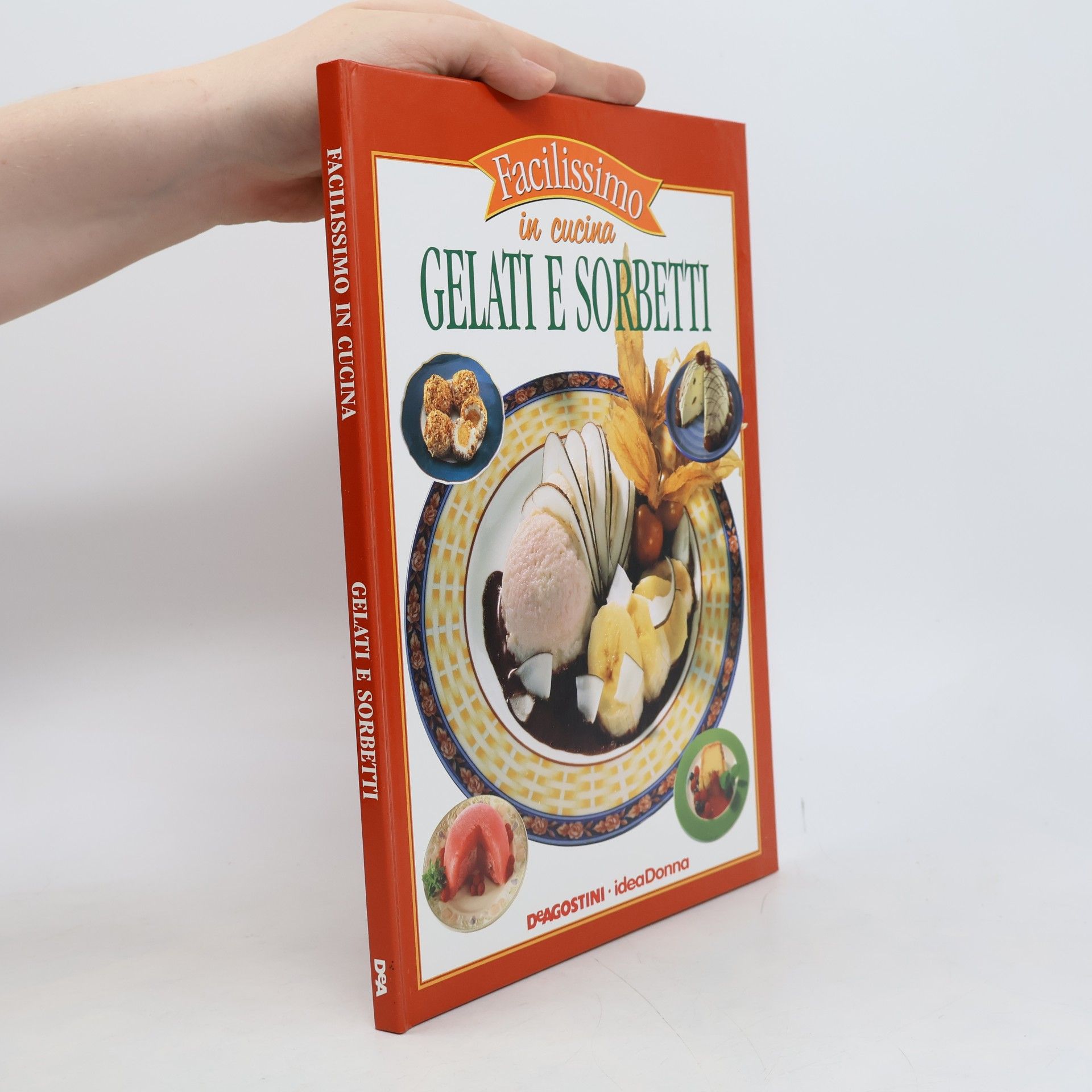 Kolektiv autorů Facilissimo in cucina. Gelati e sorbetti