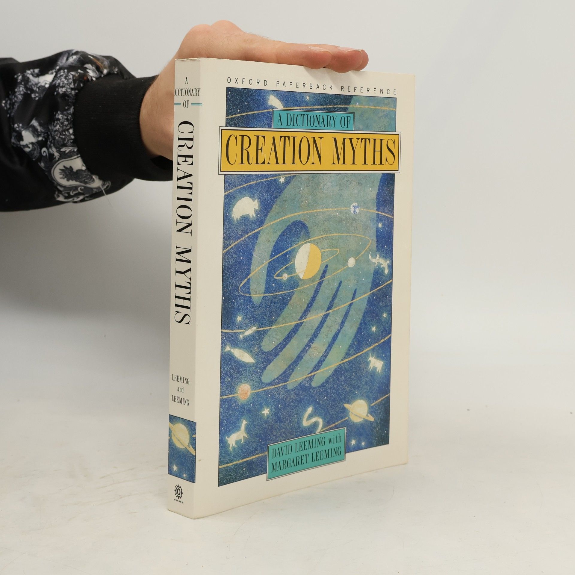 Margaret Adams Leeming Oxford Paperback Reference: A Dictionary of Creation Myths