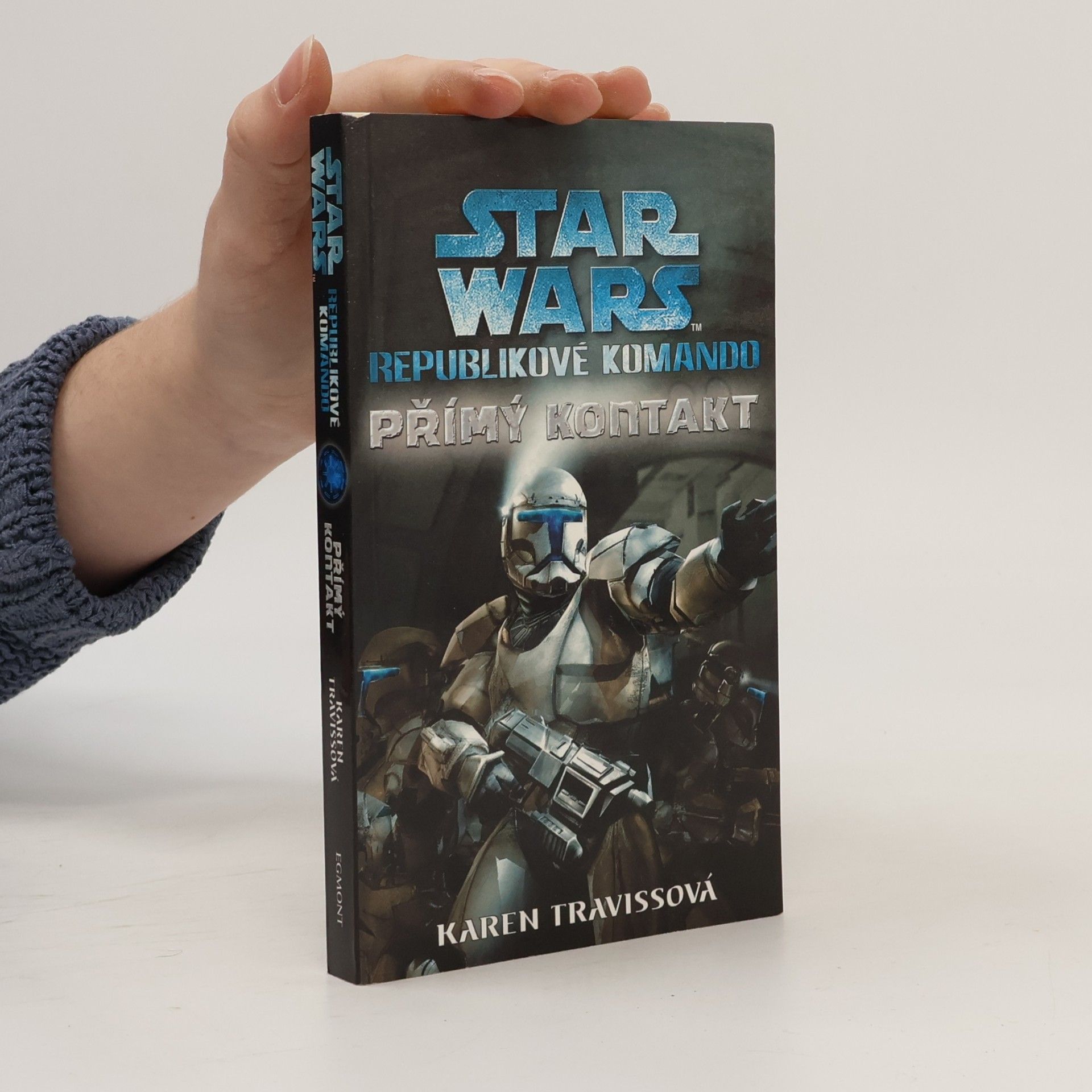 Karen Traviss Star Wars: Republikové komando. Přímý kontakt