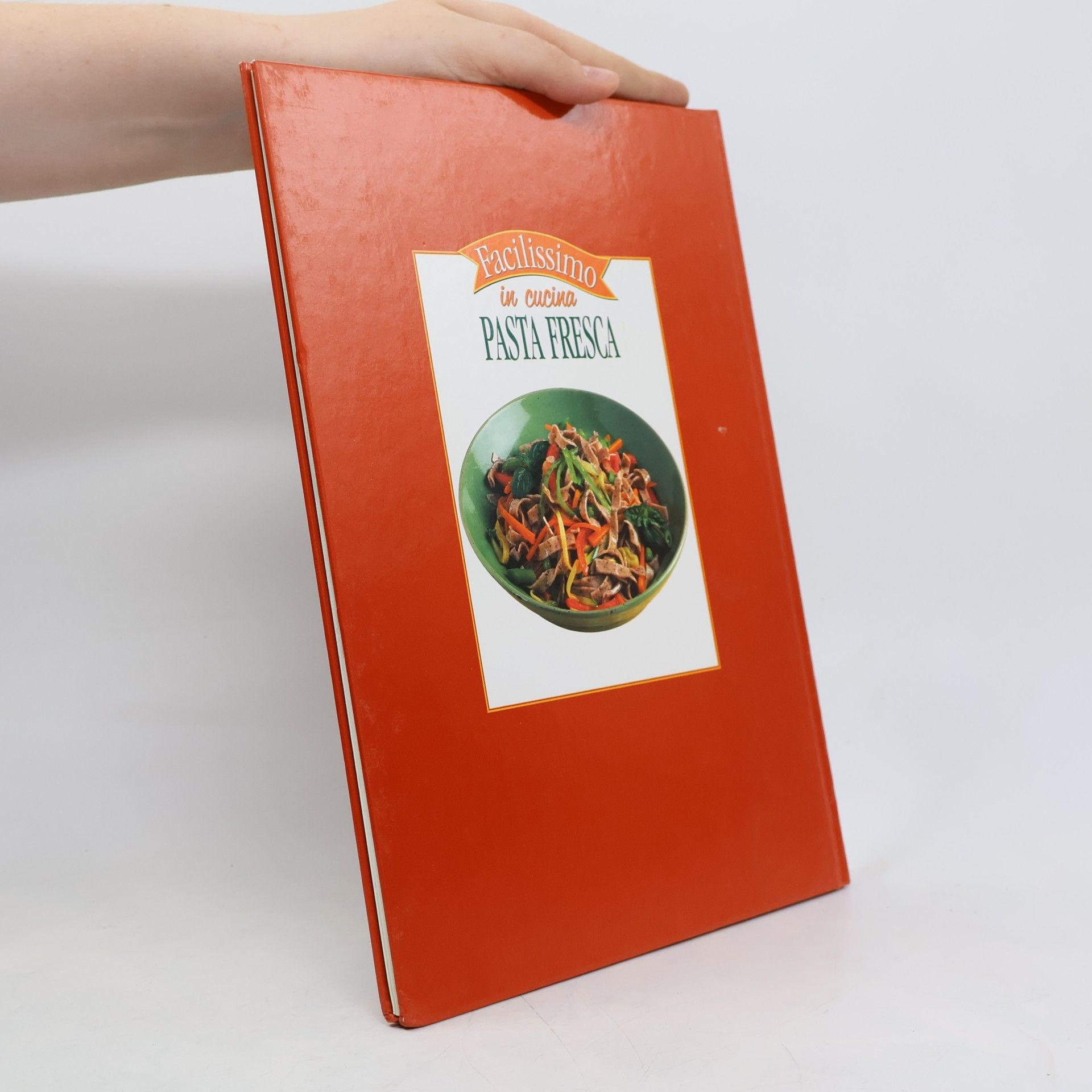 Tony Sarcina Facilissimo in cucina. Pasta Fresca