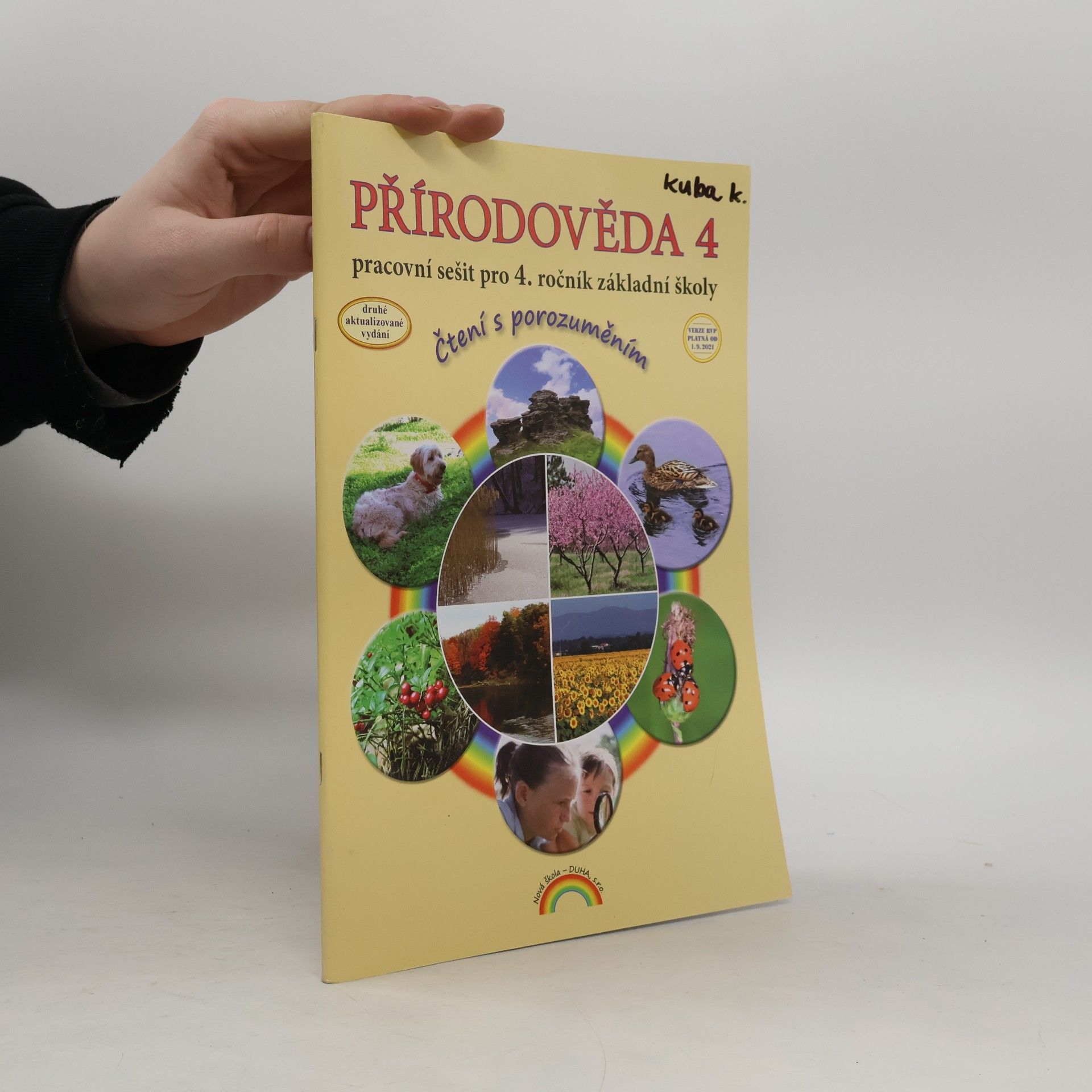 Thea Vieweghová Přírodověda 4 : pracovní sešit pro 4. ročník základní školy