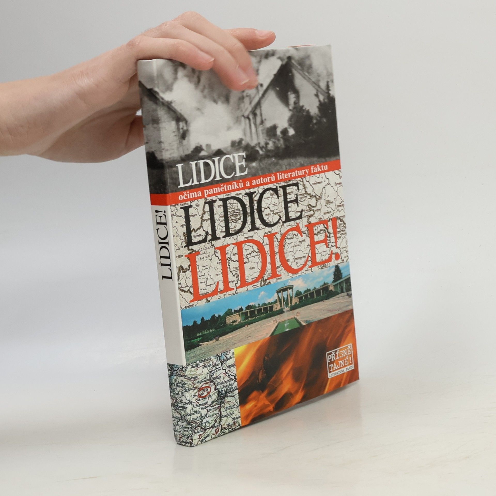 Autorenkollektiv Lidice očima pamětníků a autorů literatury faktu