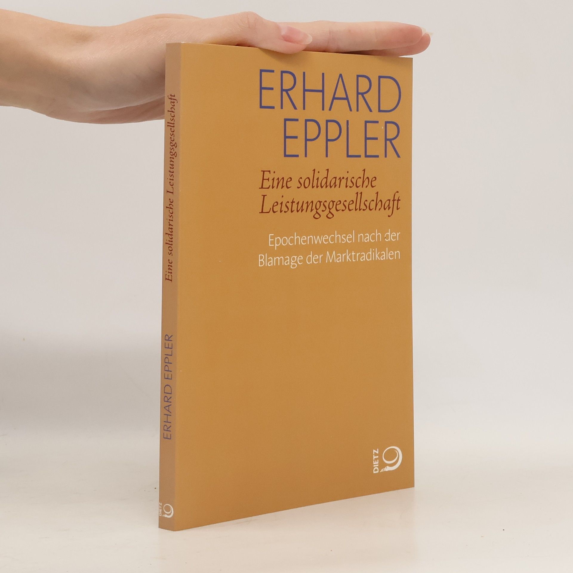 Erhard Eppler Eine solidarische Leistungsgesellschaft