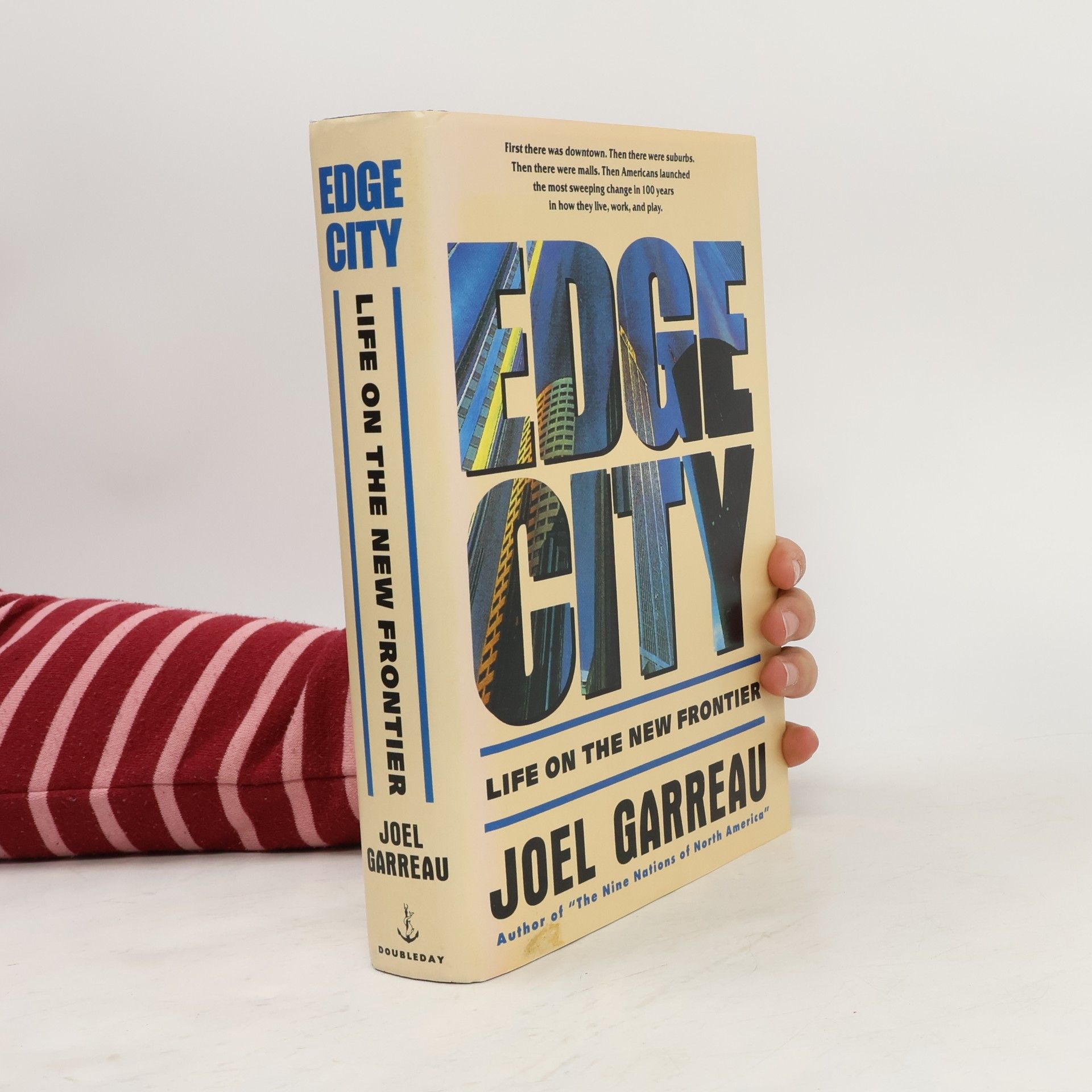 Joel Garreau Edge City