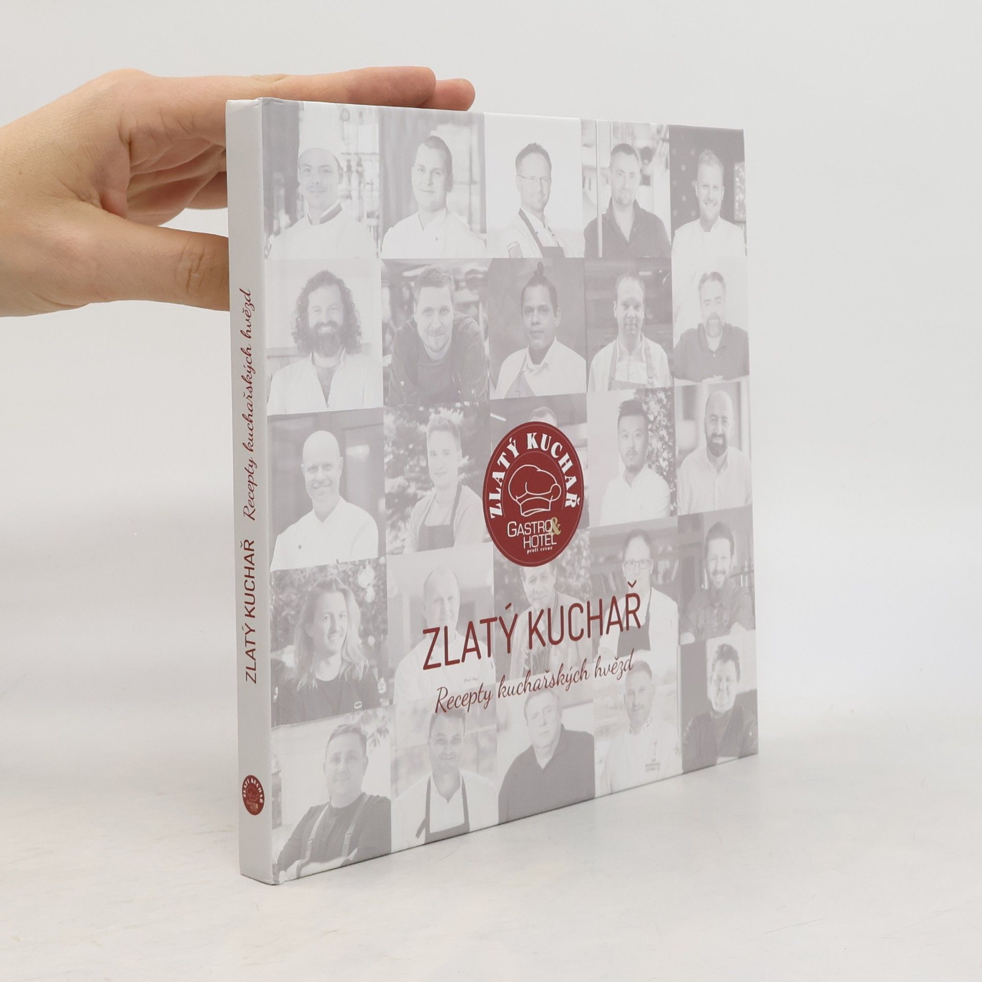 Various authors Zlatý kuchař. Recepty kuchařských hvězd.