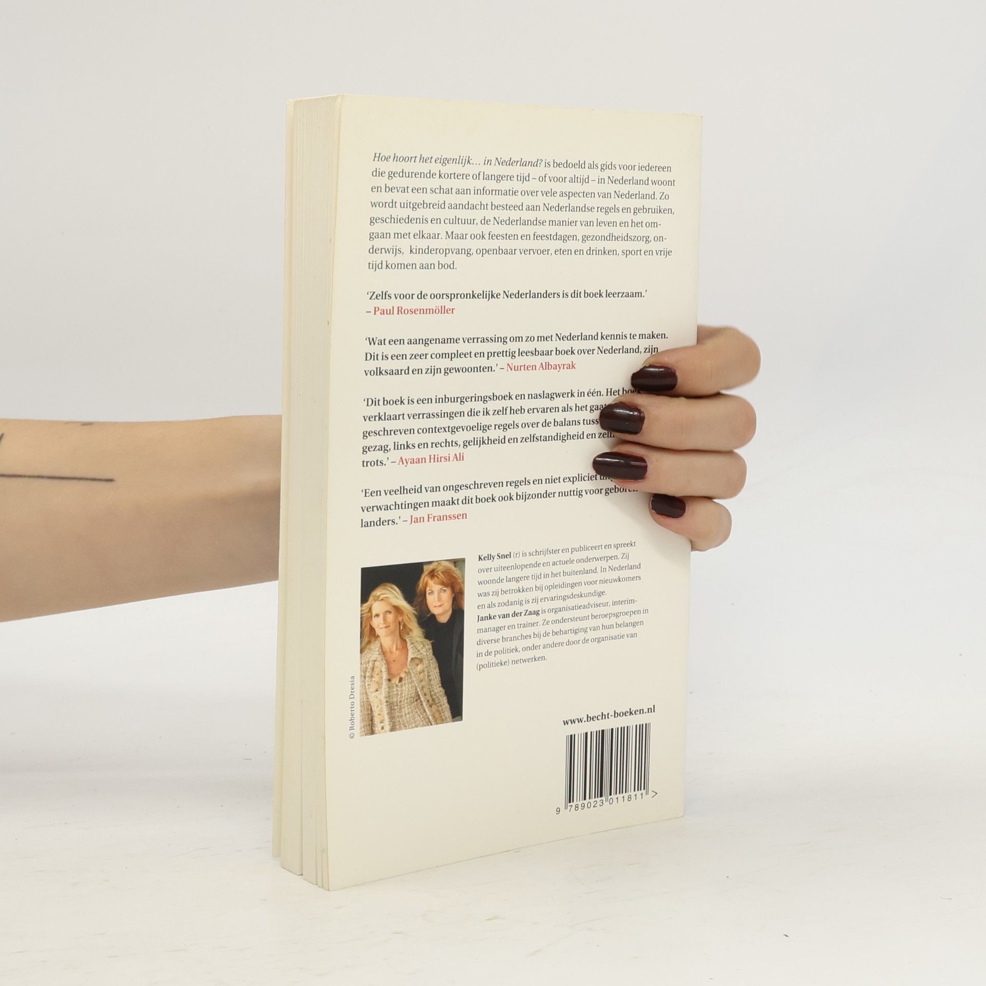 Kelly Snell Hoe hoort het eigenlijk in Nederland