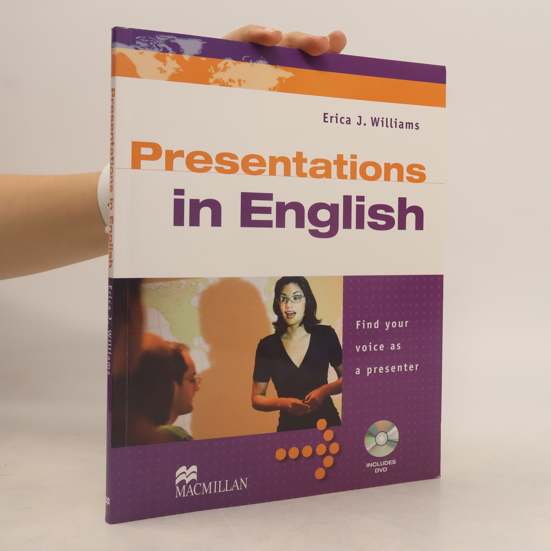 Erica J. Williams Presentations in English : find your voice as a presenter. [Intermediate - advanced]