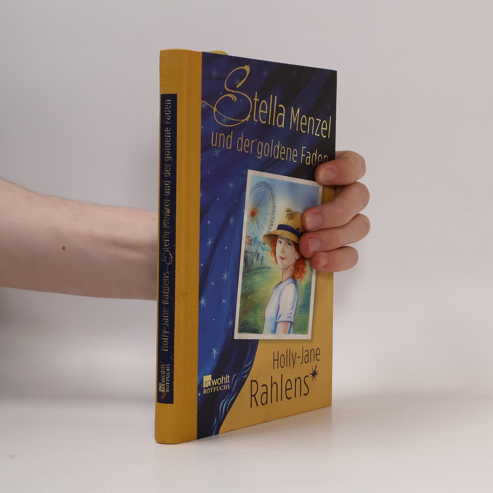 Holly-Jane Rahlens Stella Menzel und der goldene Faden