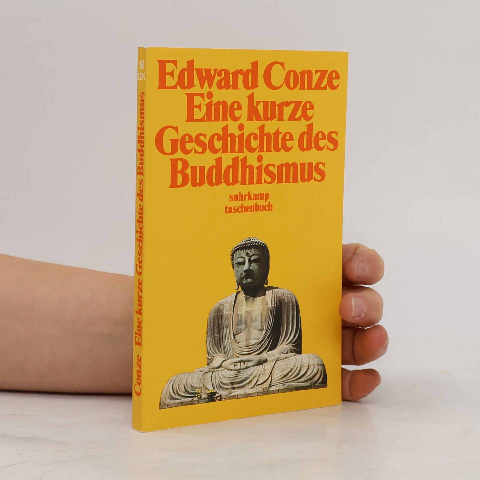 Edward Conze Eine kurze Geschichte des Buddhismus