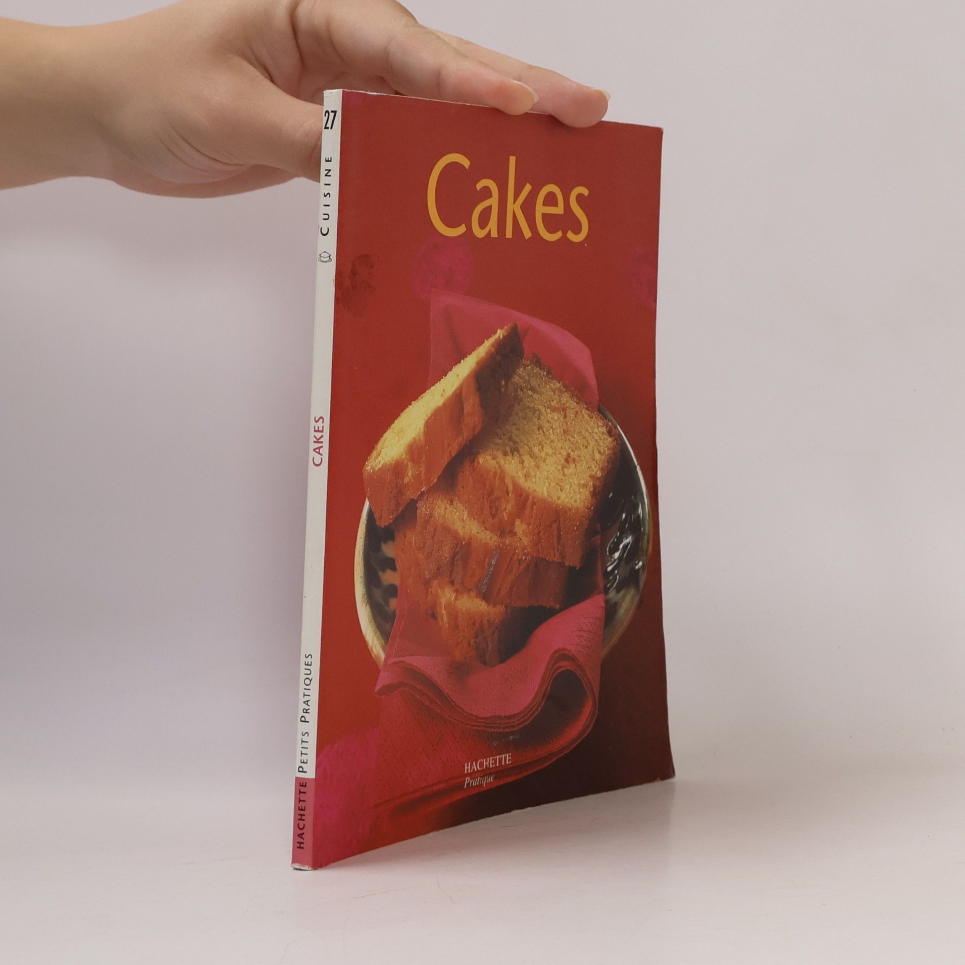 Petits Pratiques - 27: Cakes