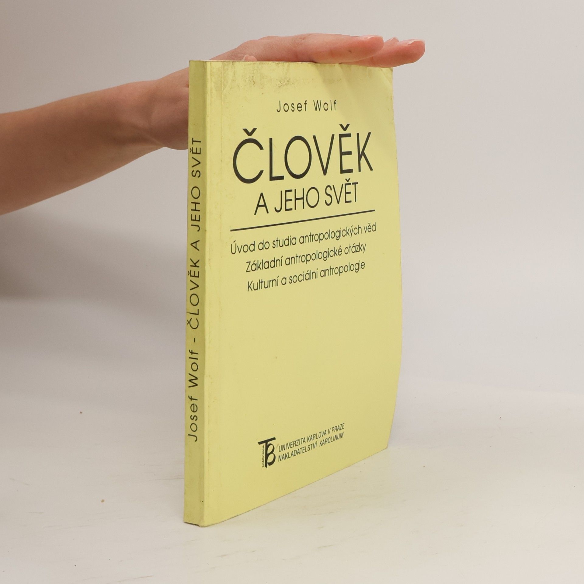 Josef Wolf Člověk a jeho svět