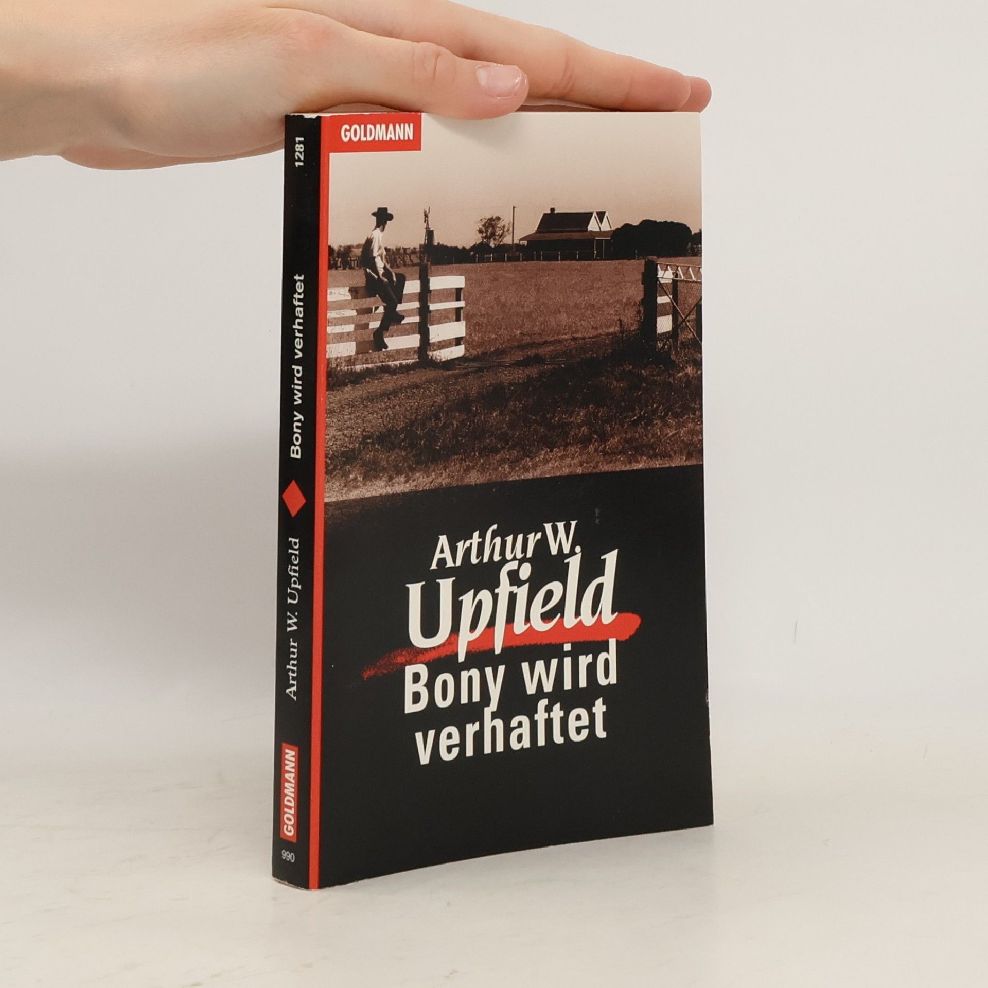 Arthur W. Upfield Bony wird verhaftet