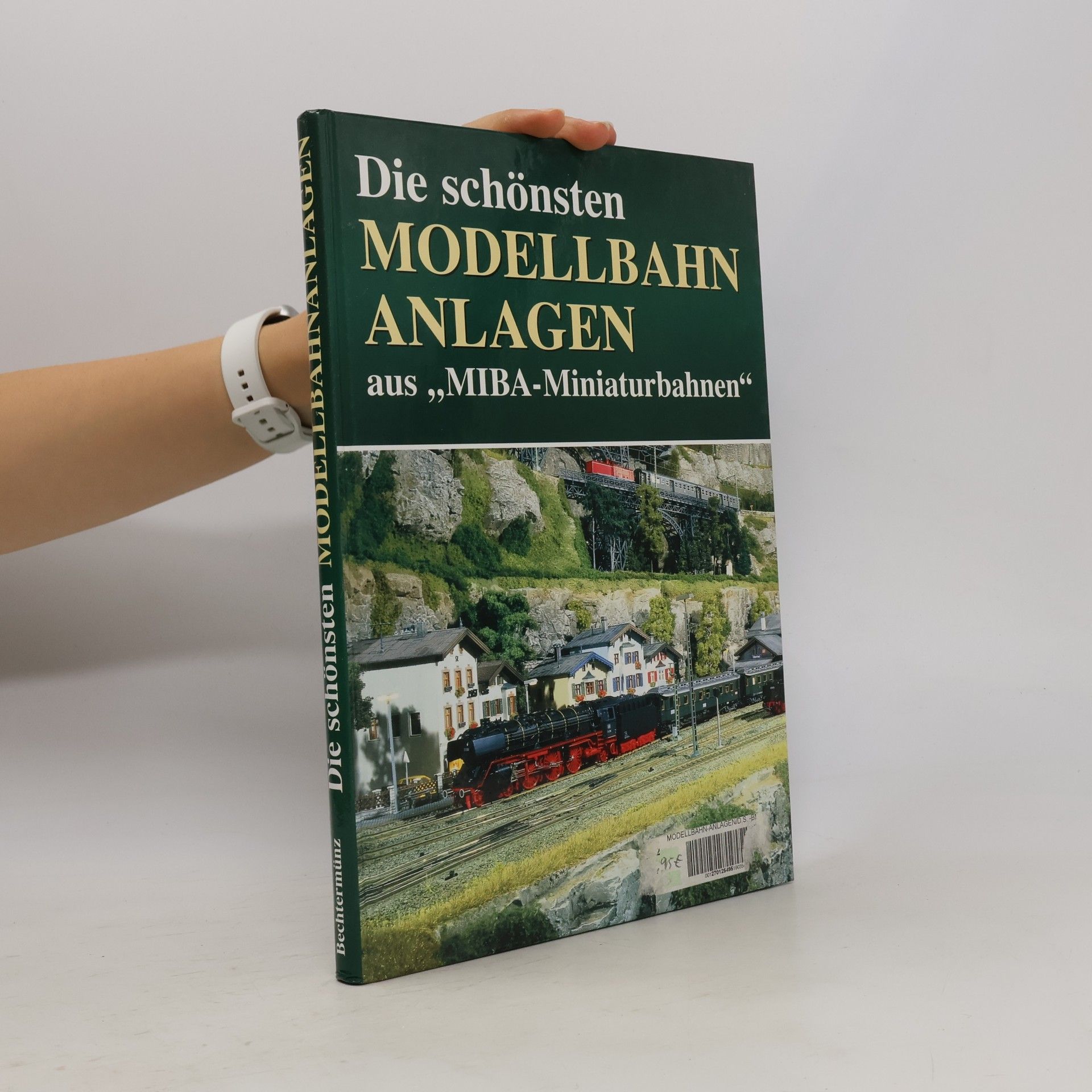 Die schönsten Modellbahn-Anlagen aus "MIBA-Miniaturbahnen"