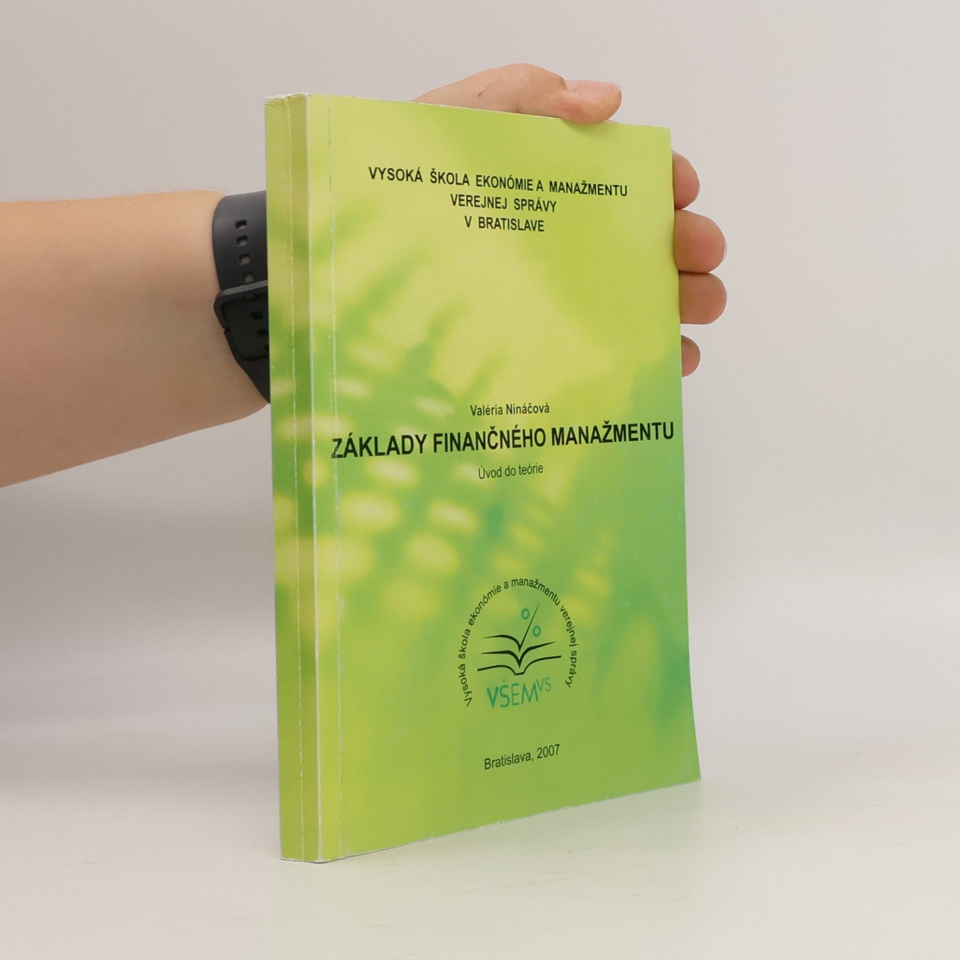 Valéria Nináčová Základy finančného manažmentu