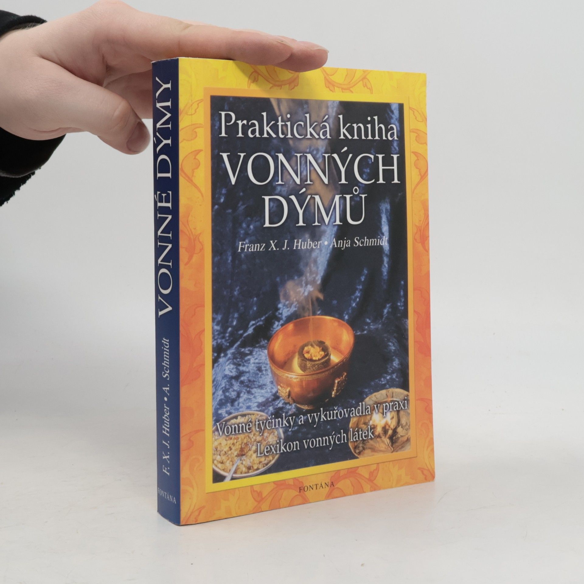Franz X. J. Huber Praktická kniha vonných dýmů