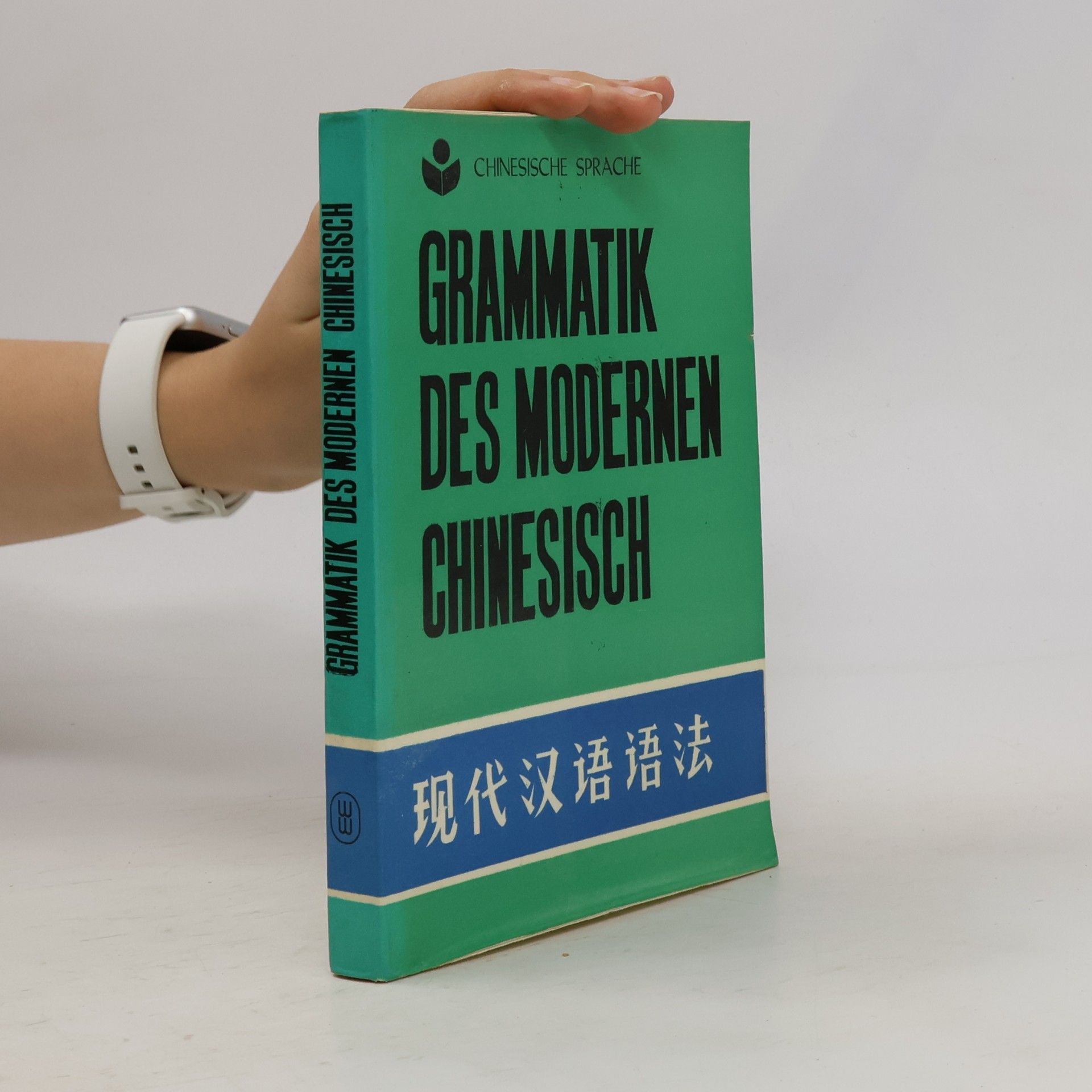 Manfred Reichardt Grammatik des modernen Chinesisch