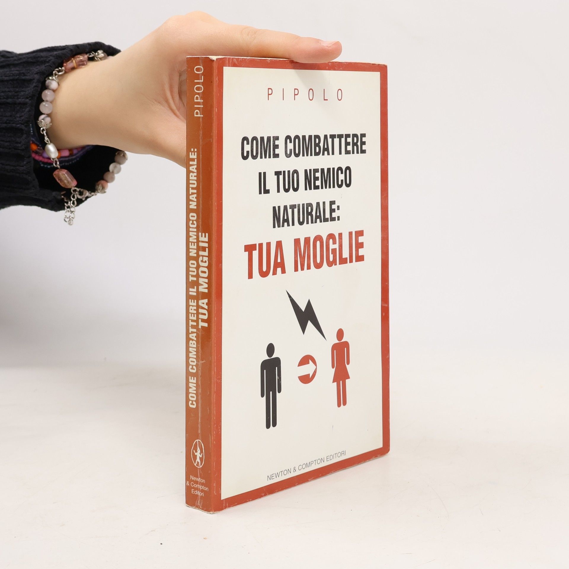 Controcorrente: Come combattere la tua nemica naturale: tua moglie