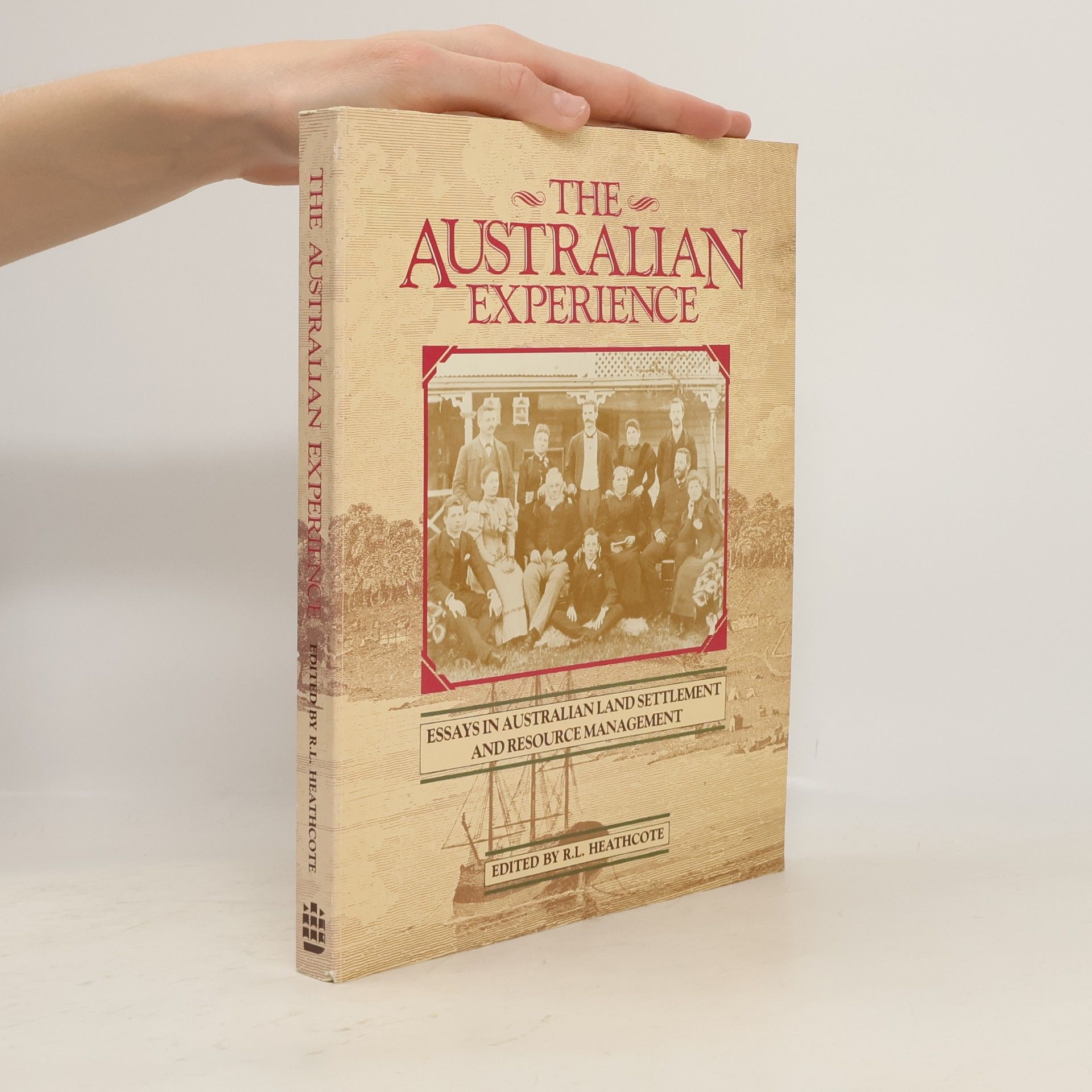 R.L. Heathcote The Australian Experience
