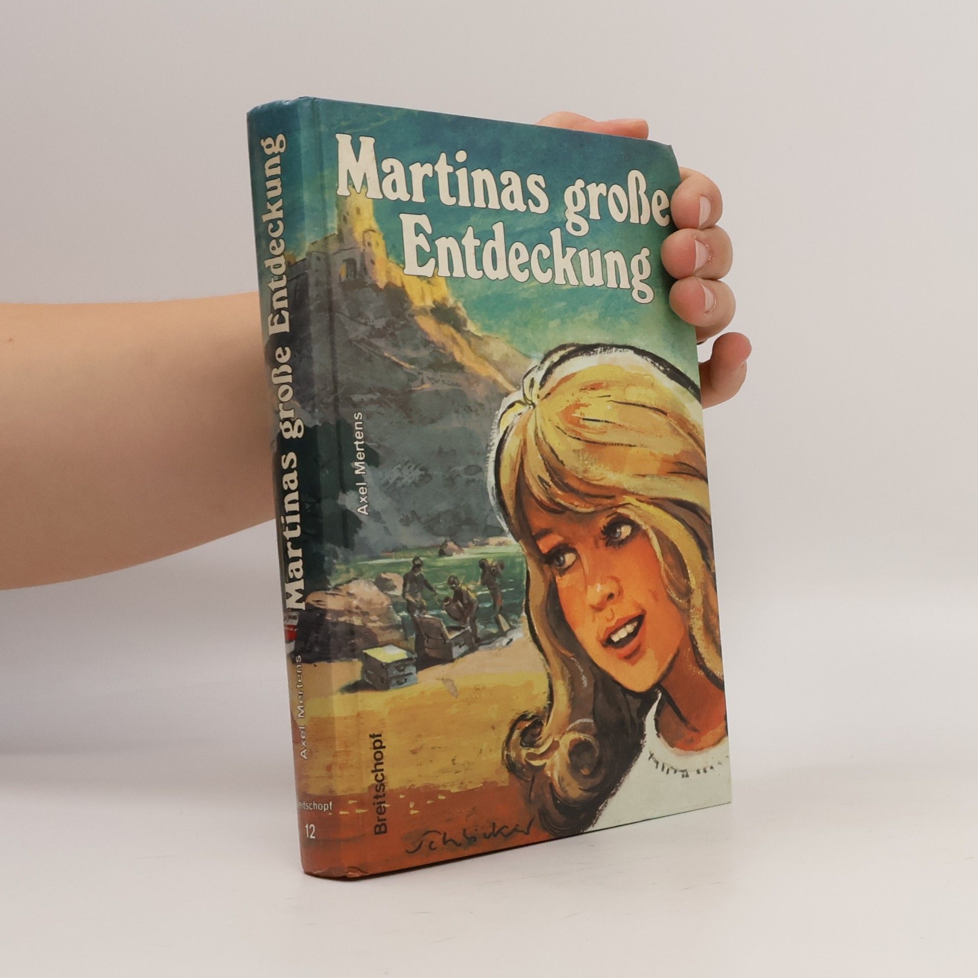 Axel Mertens Martinas grosse Entdeckung