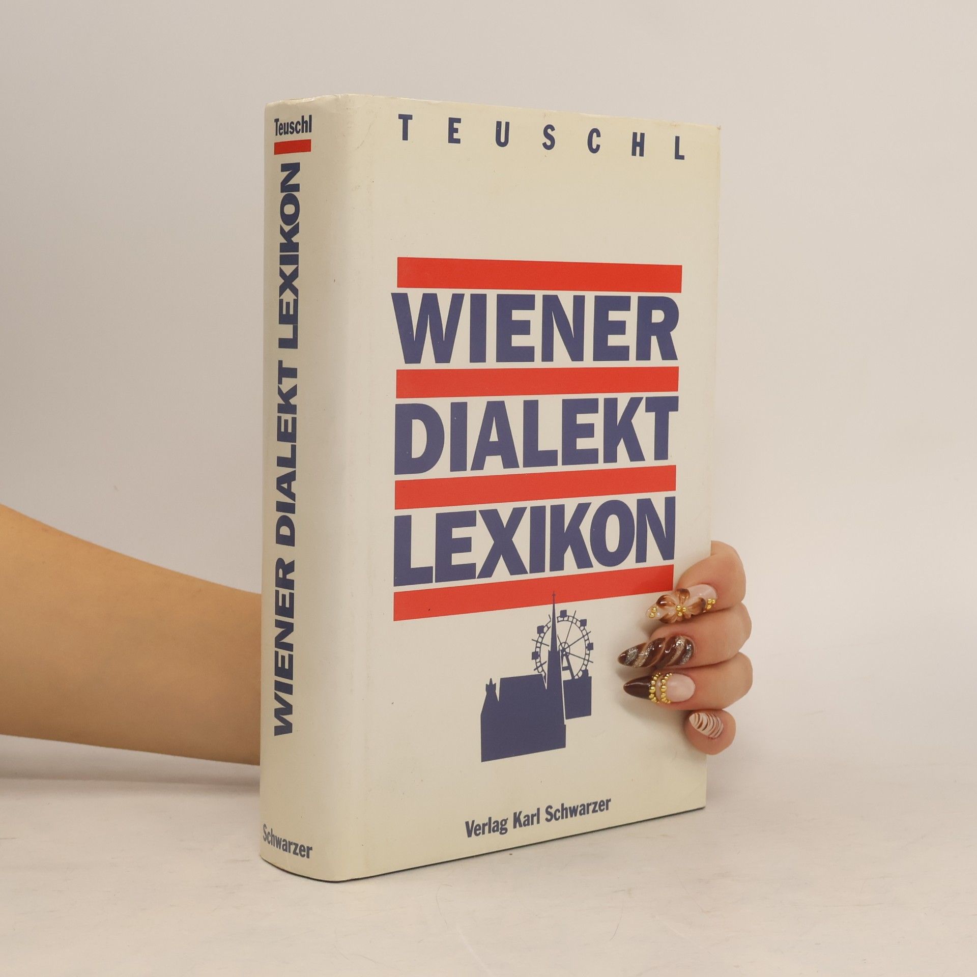 Wolfgang Teuschl Wiener Dialekt-Lexikon