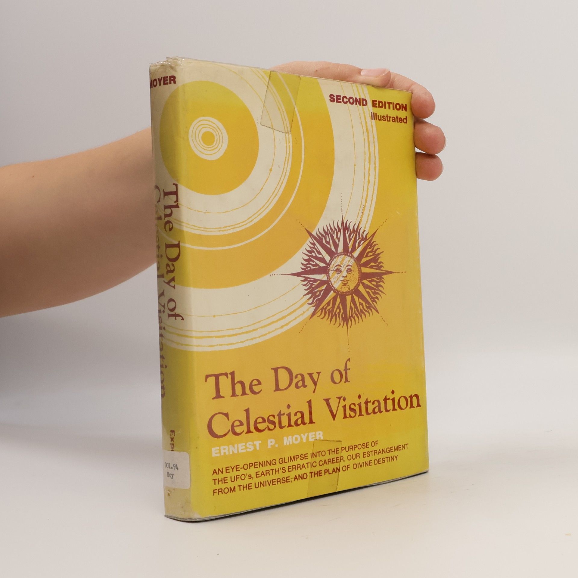 Ernest P. Moyer The Day of Celestial Visitation - Second Edition, Illustrated