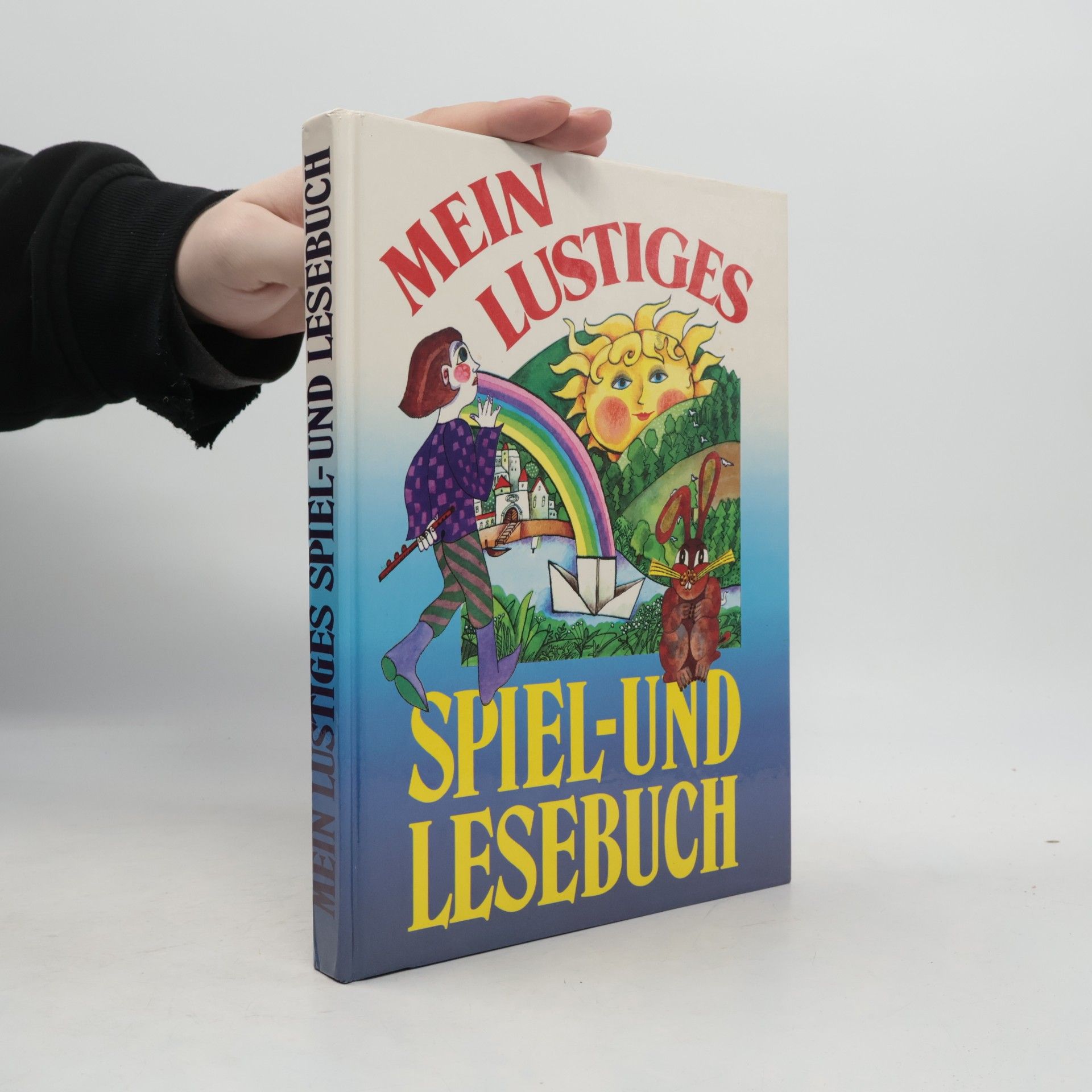 Autorenkollektiv Mein Lustiges Spiel- und Lesebuch