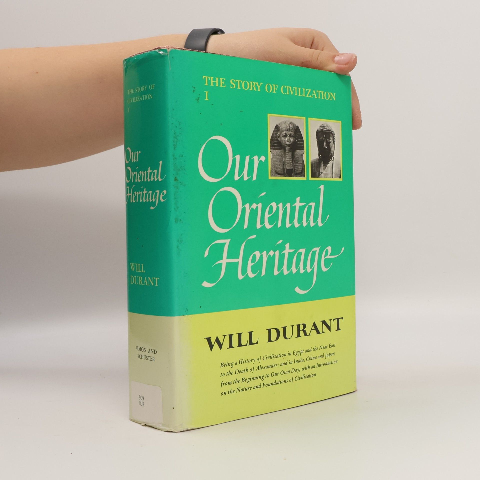 Will Durant Our Oriental Heritage